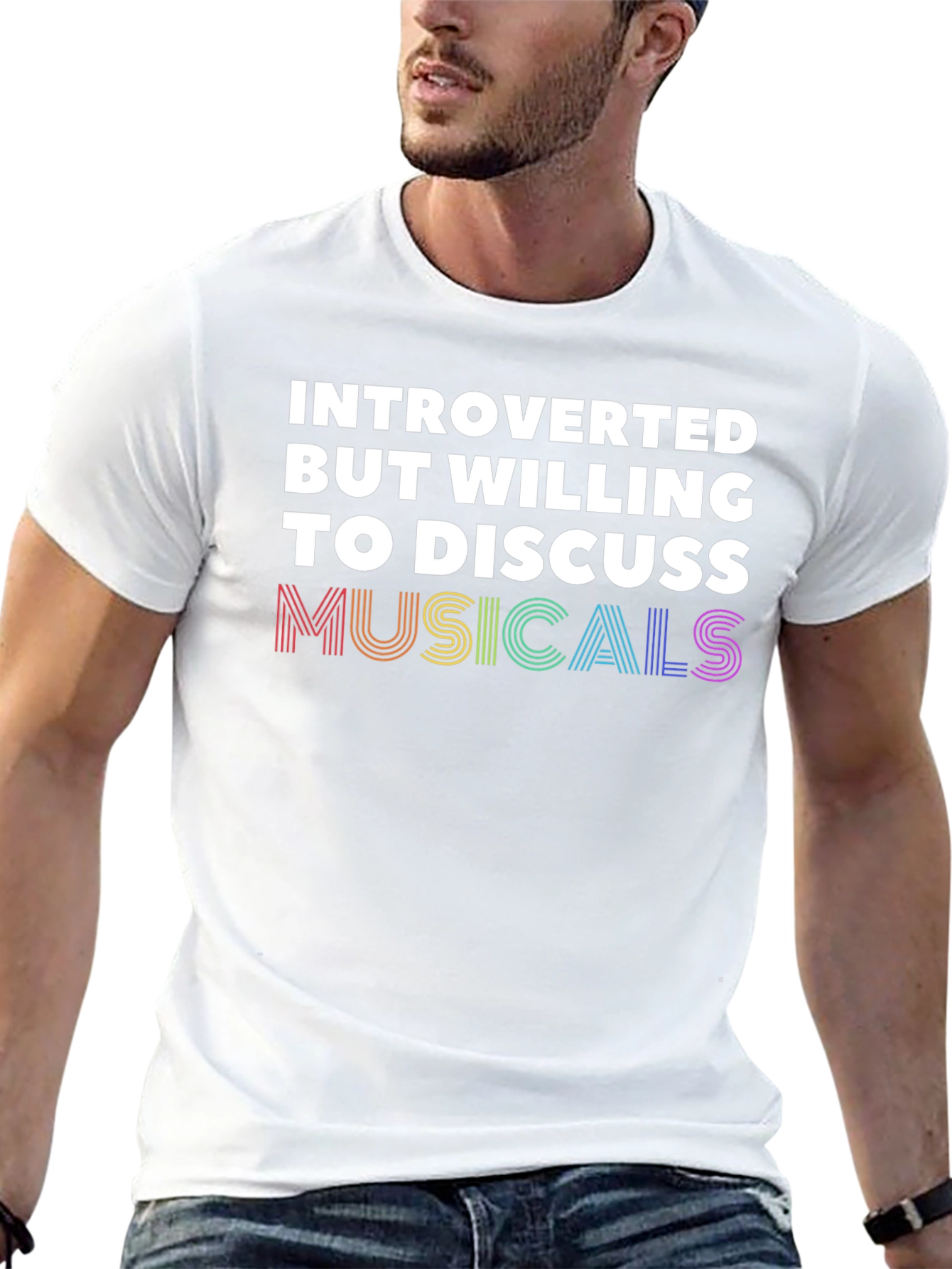 Introverted But Willing To Discuss Musicals T-Shirt