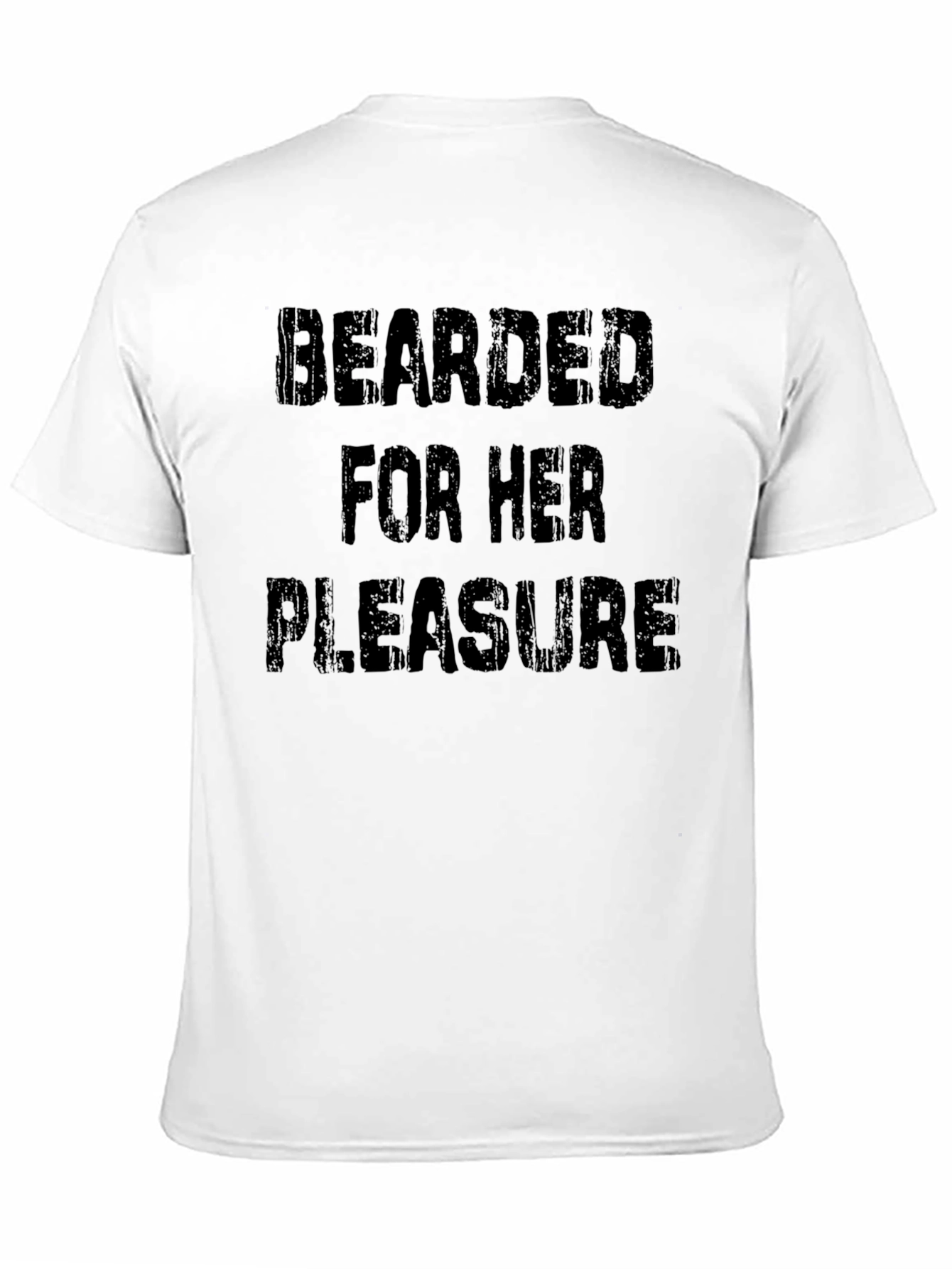Bearded for Her Pleasure Black T-Shirt
