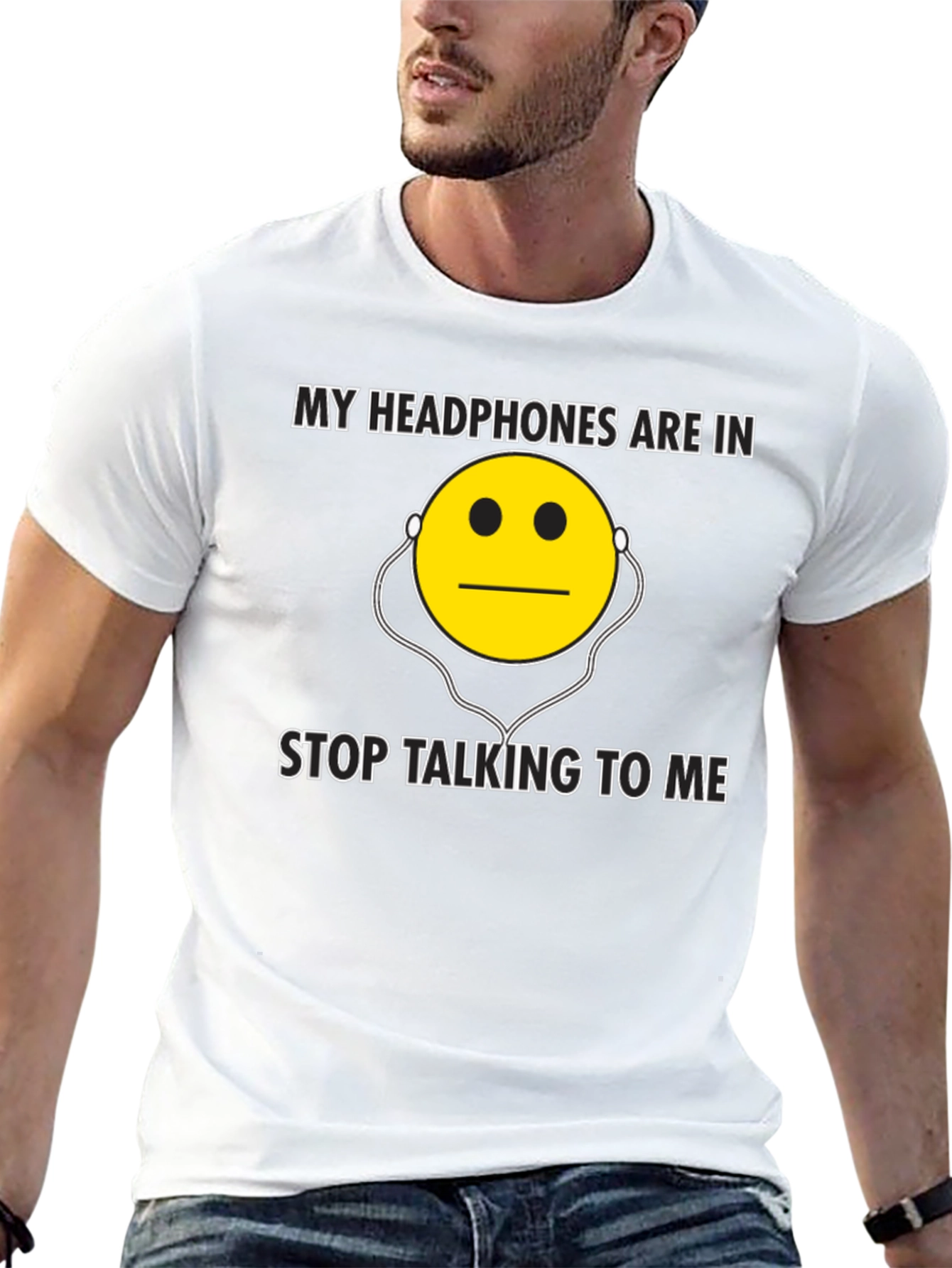 My Headphones Are In - Funny Graphic T-Shirt