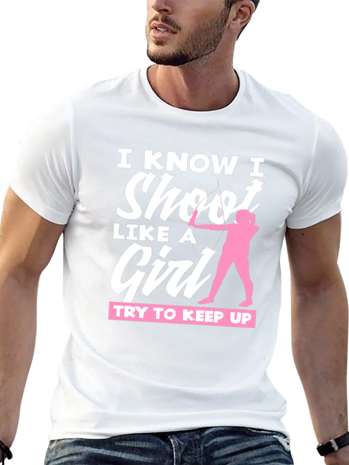 I Know I Shoot Like A Girl T-Shirt