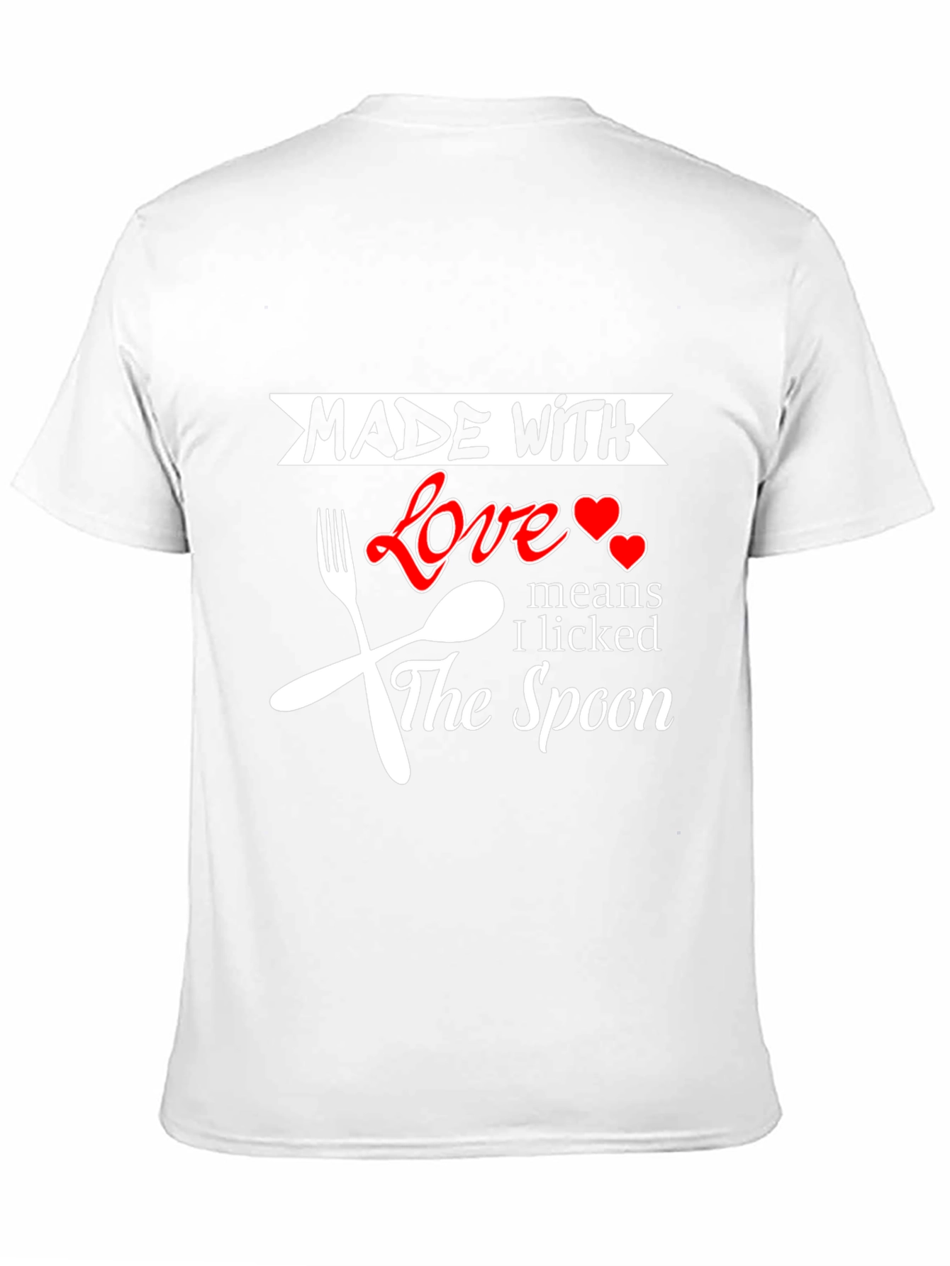Made With Love Funny T-Shirt