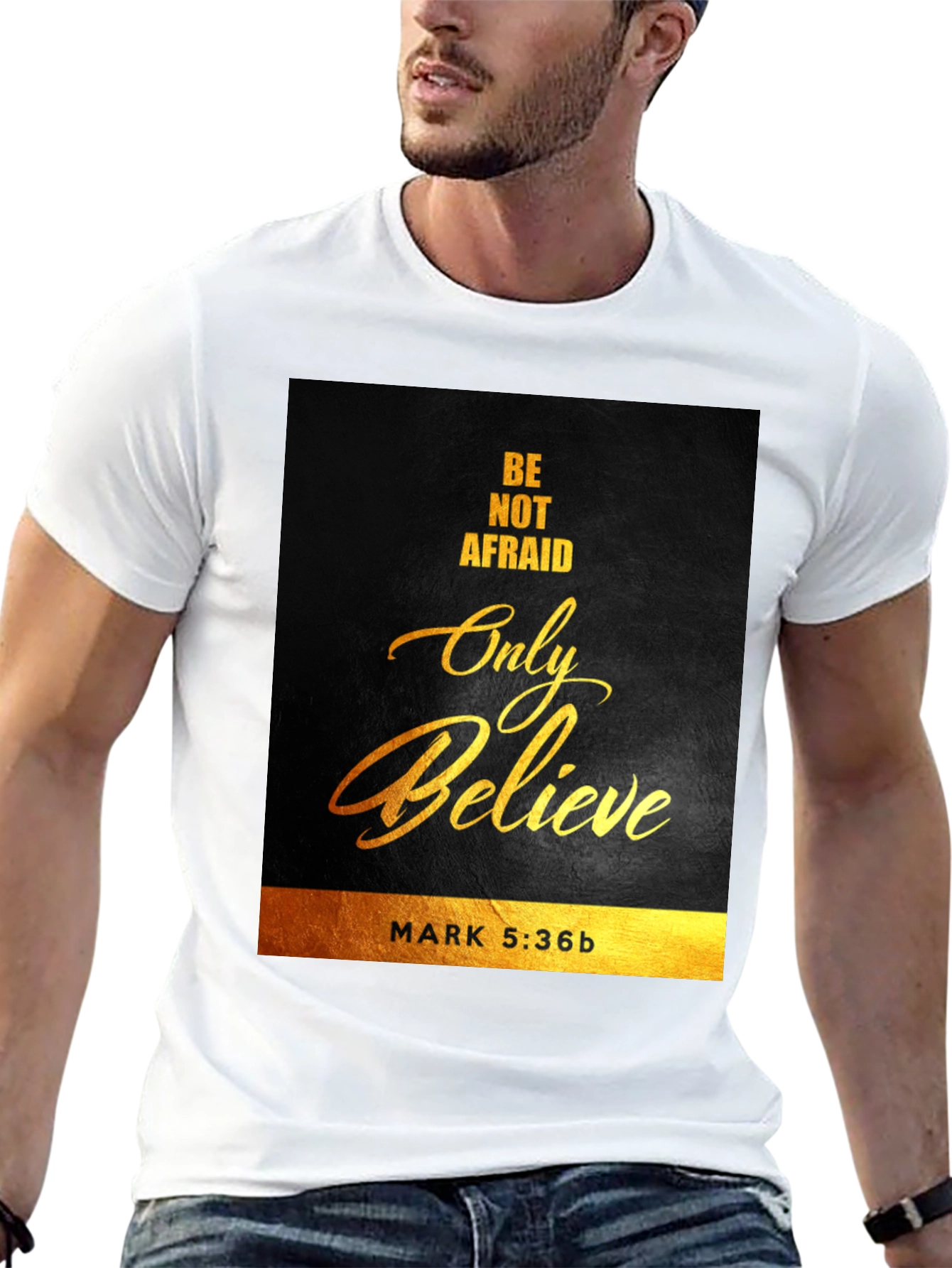 Faith-Inspired Tee: Be Not Afraid Only Believe