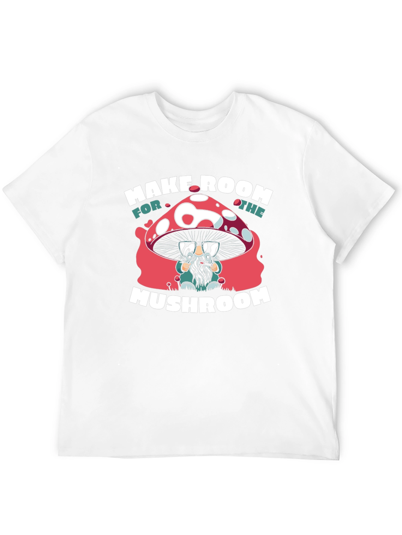 Make Room for the Mushroom T-Shirt