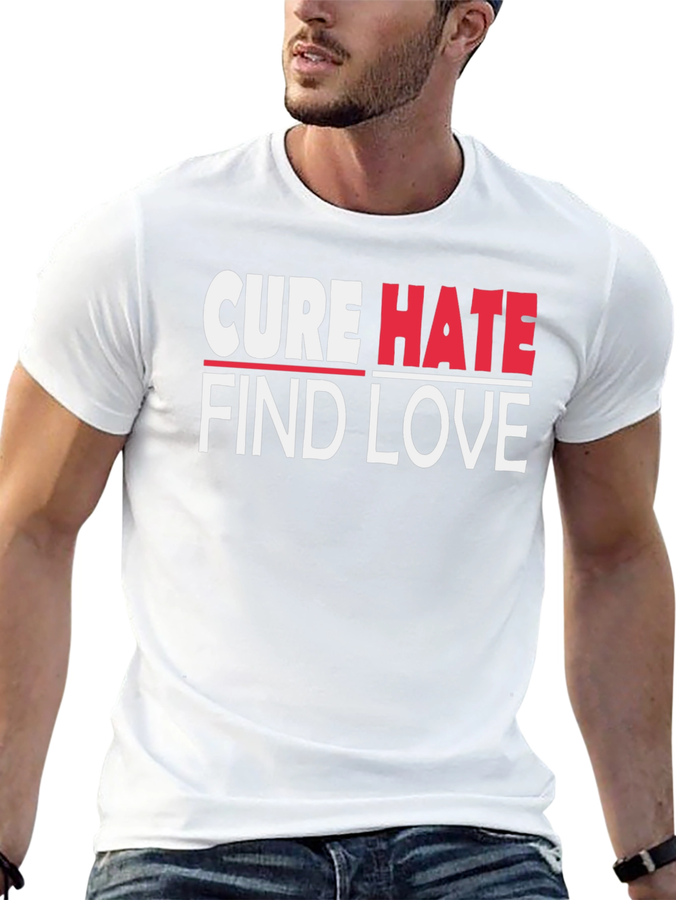 Cure Hate Find Love Graphic T-Shirt