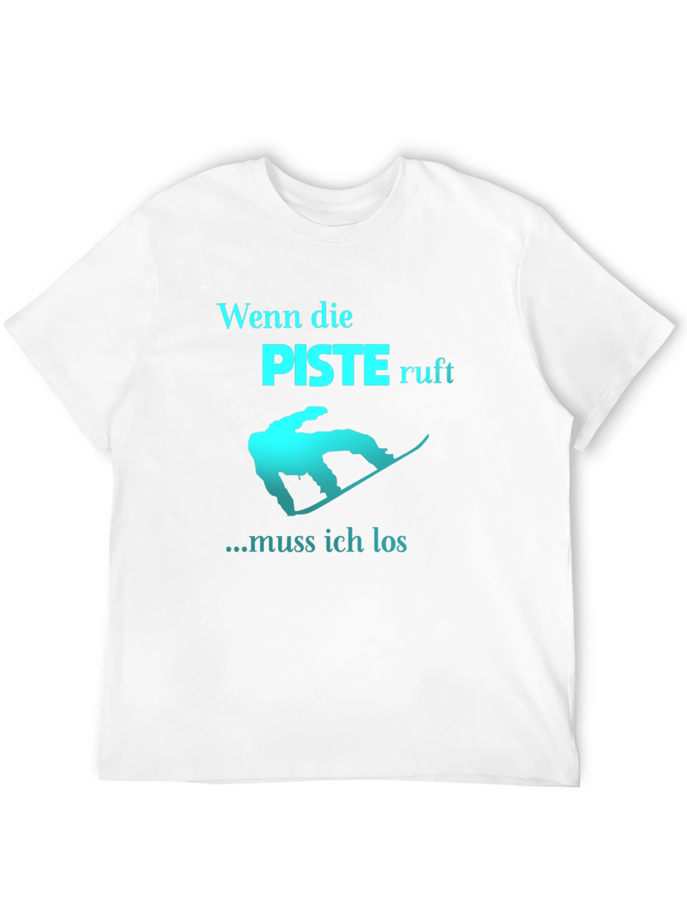 Wenn Die Piste Ruft Graphic Tee