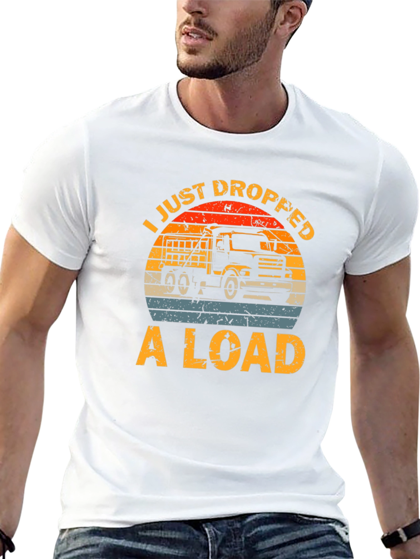 I Just Dropped A Load Truck T-Shirt