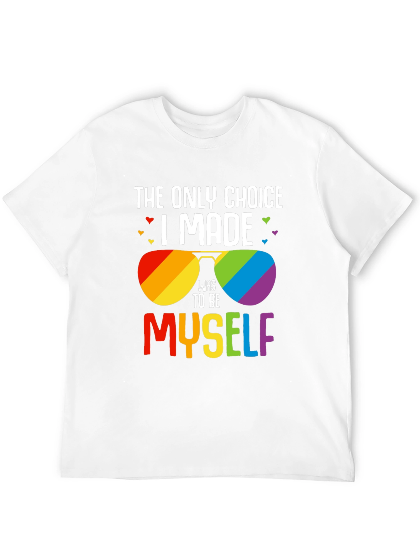 Pride Rainbow Sunglasses T-Shirt - Be Yourself