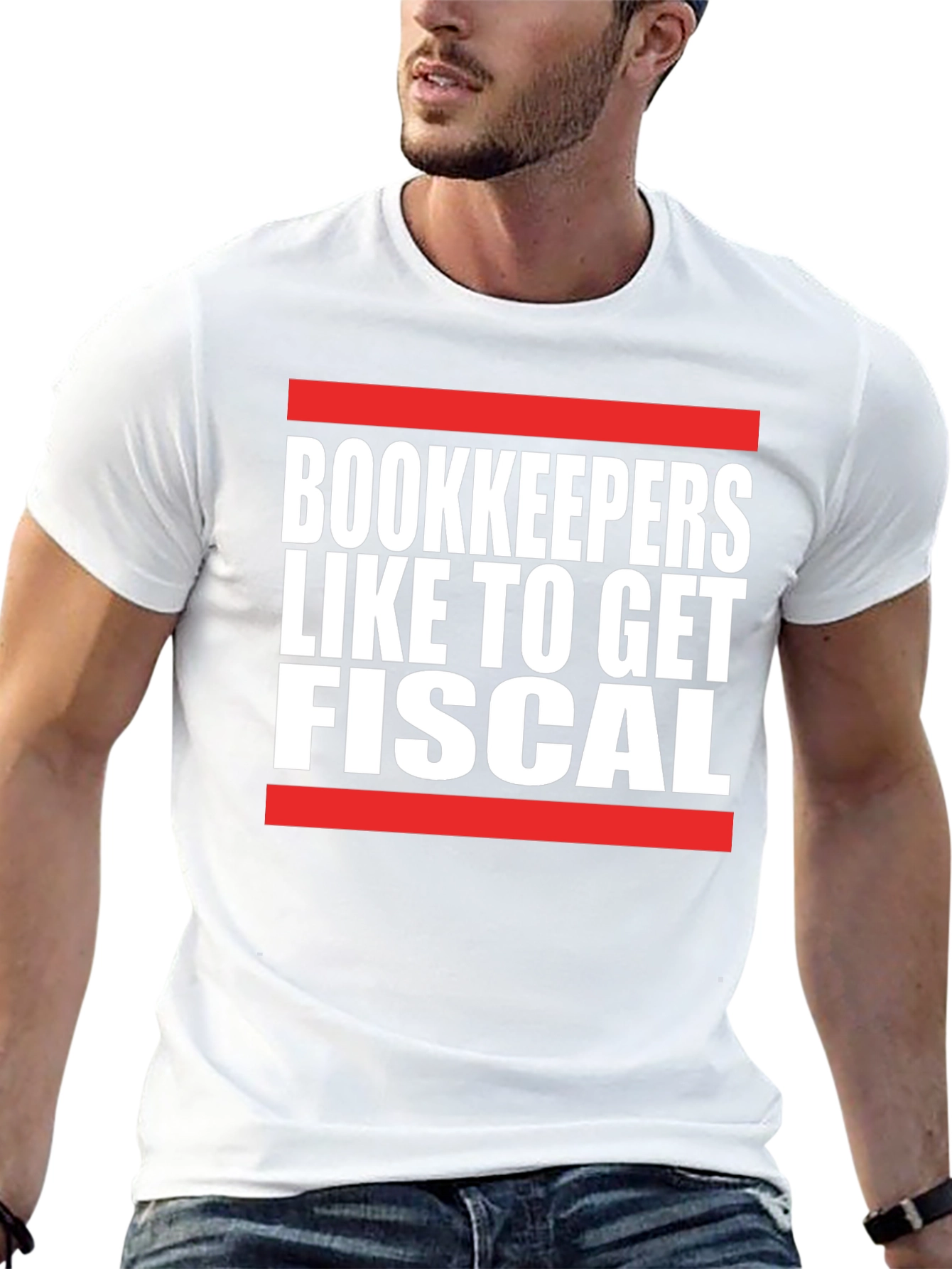 Bookkeepers Like to Get Fiscal T-Shirt