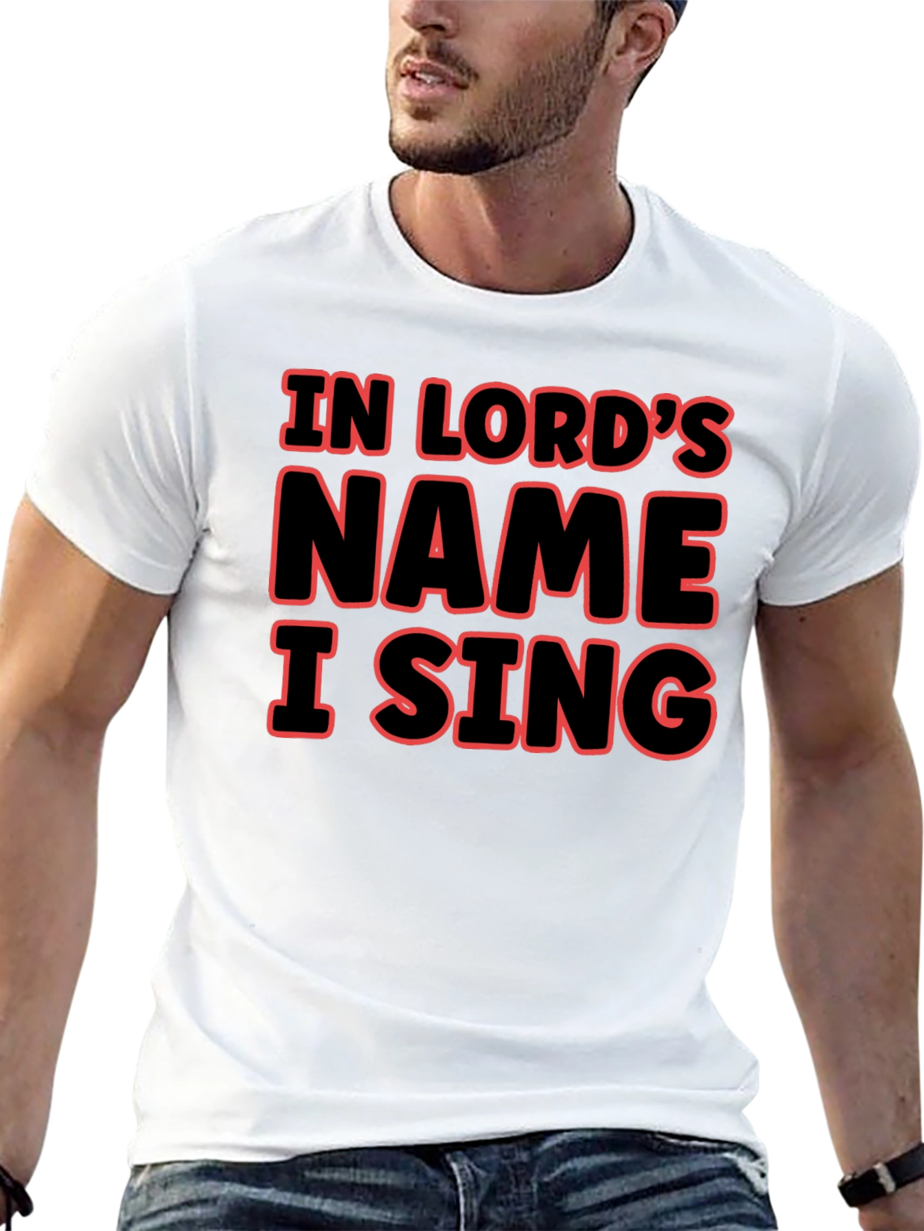 In Lords Name I Sing Graphic T-Shirt