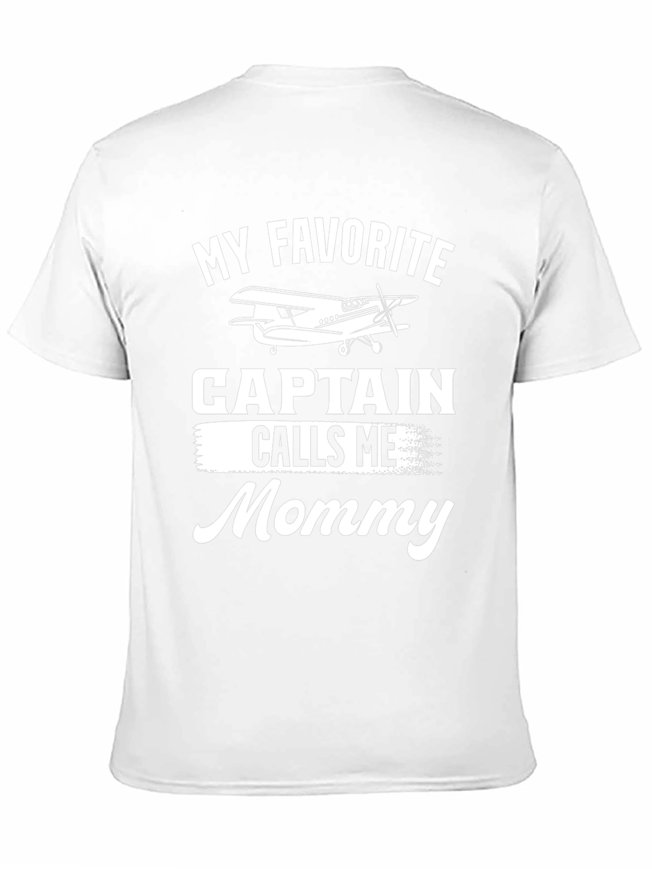 My Favorite Captain Calls Me Mommy T-Shirt