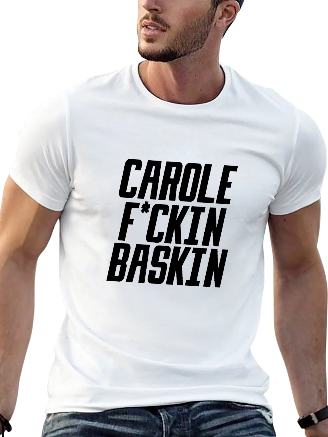 Carole F*ckin Baskin Graphic T-Shirt
