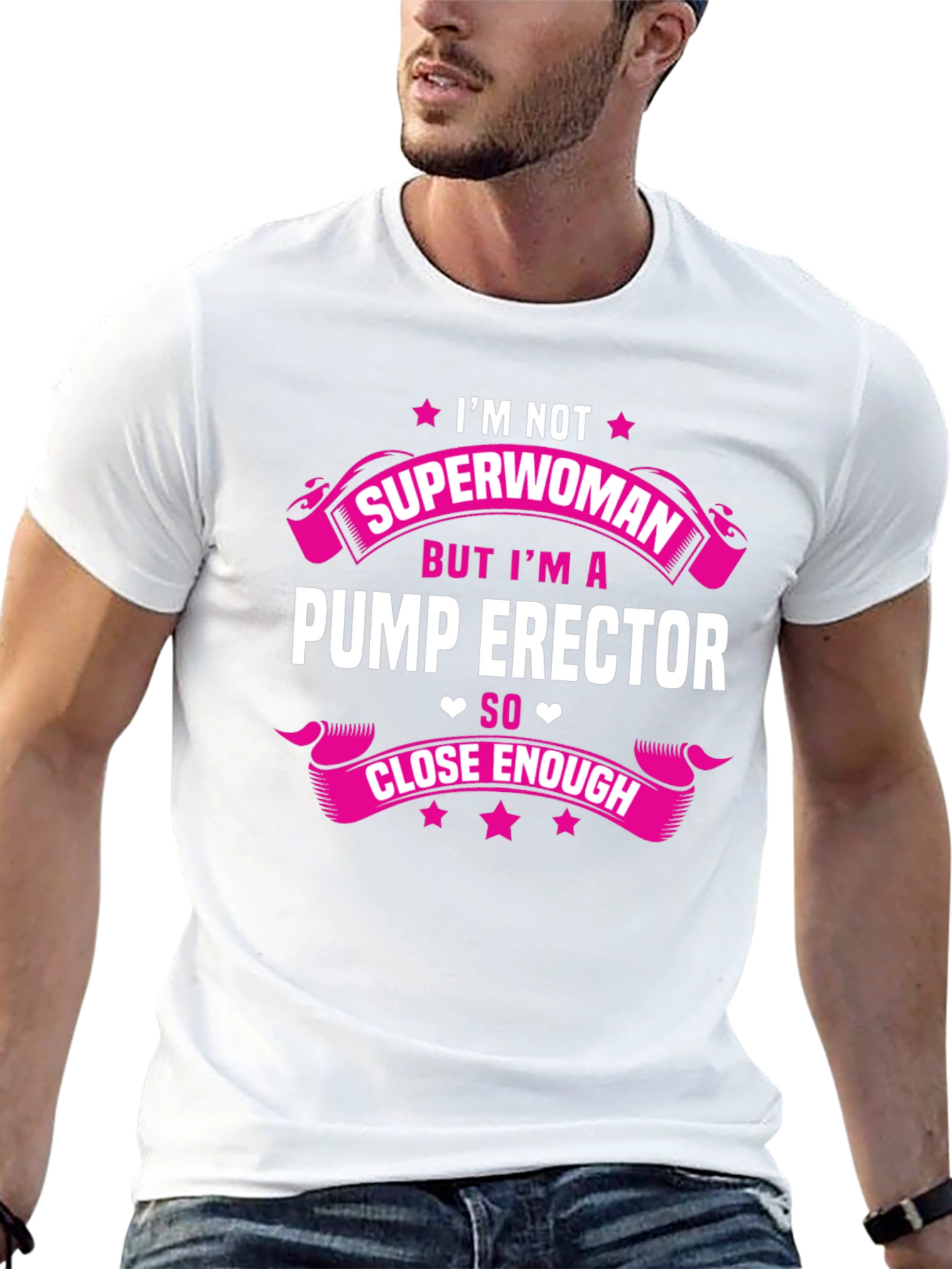Im Not Superwoman Pump Erector T-Shirt
