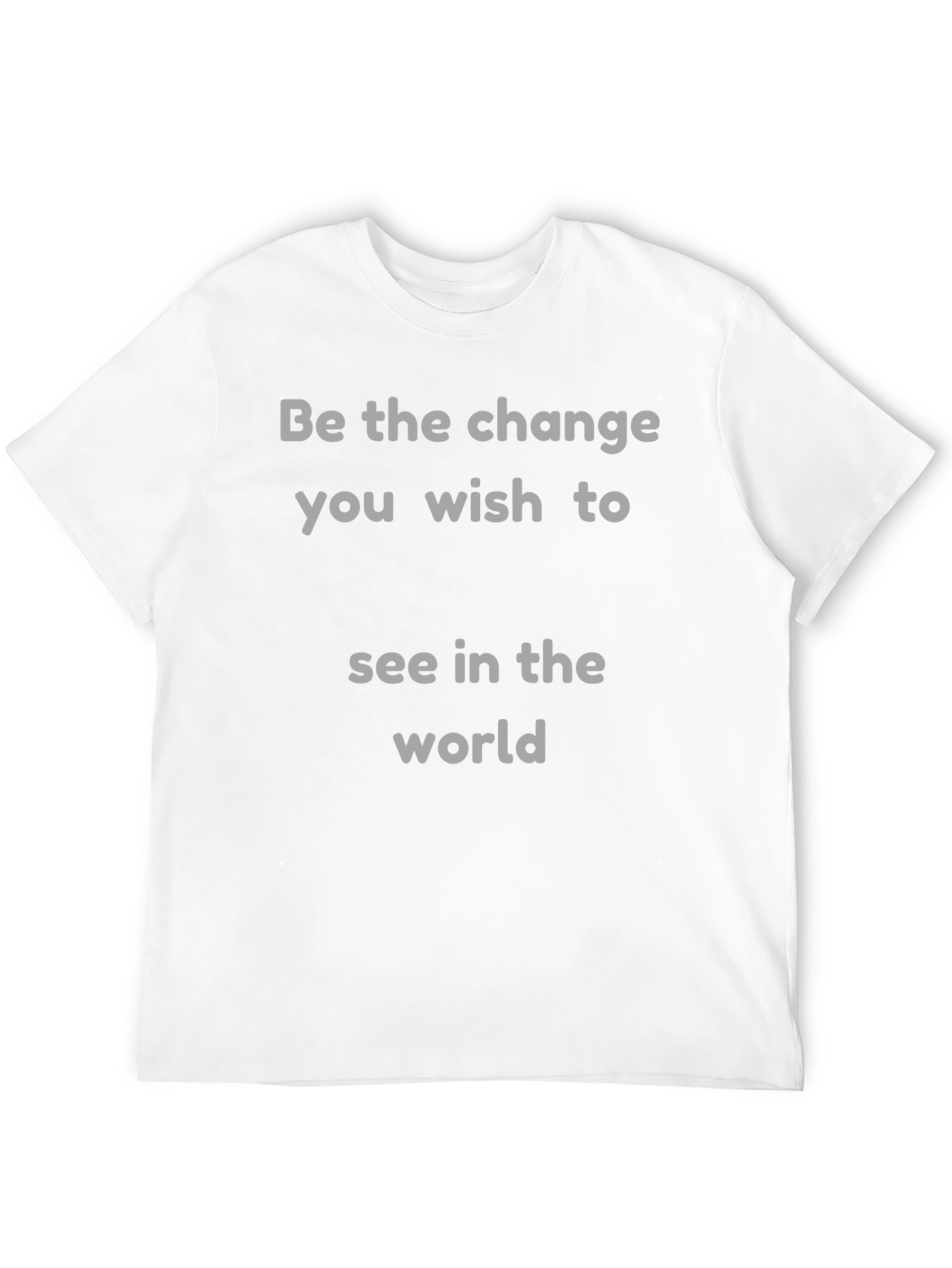 Be The Change Graphic Tee - Inspirational T-Shirt