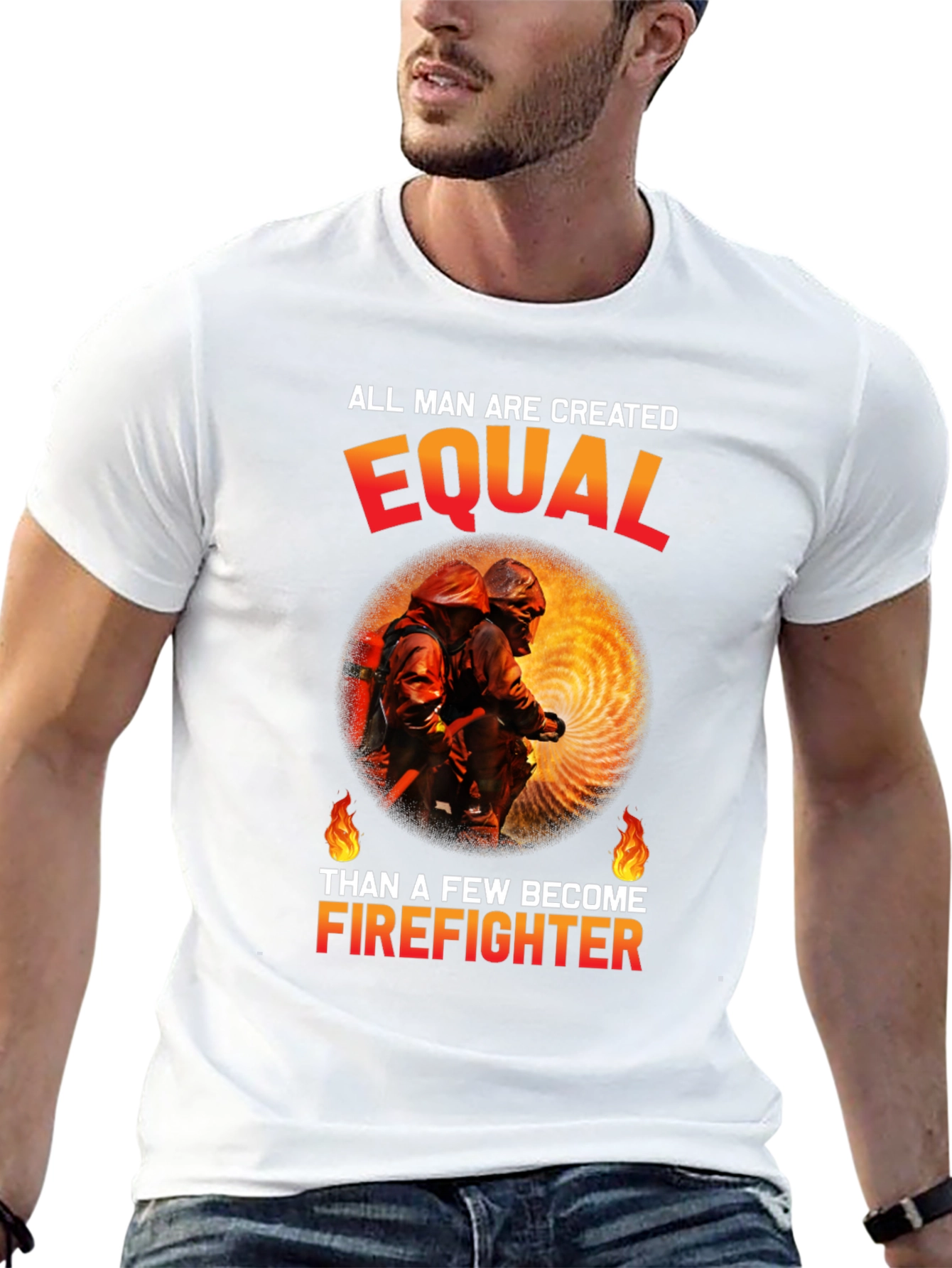Firefighter Graphic Tee - All Men Are Created Equal