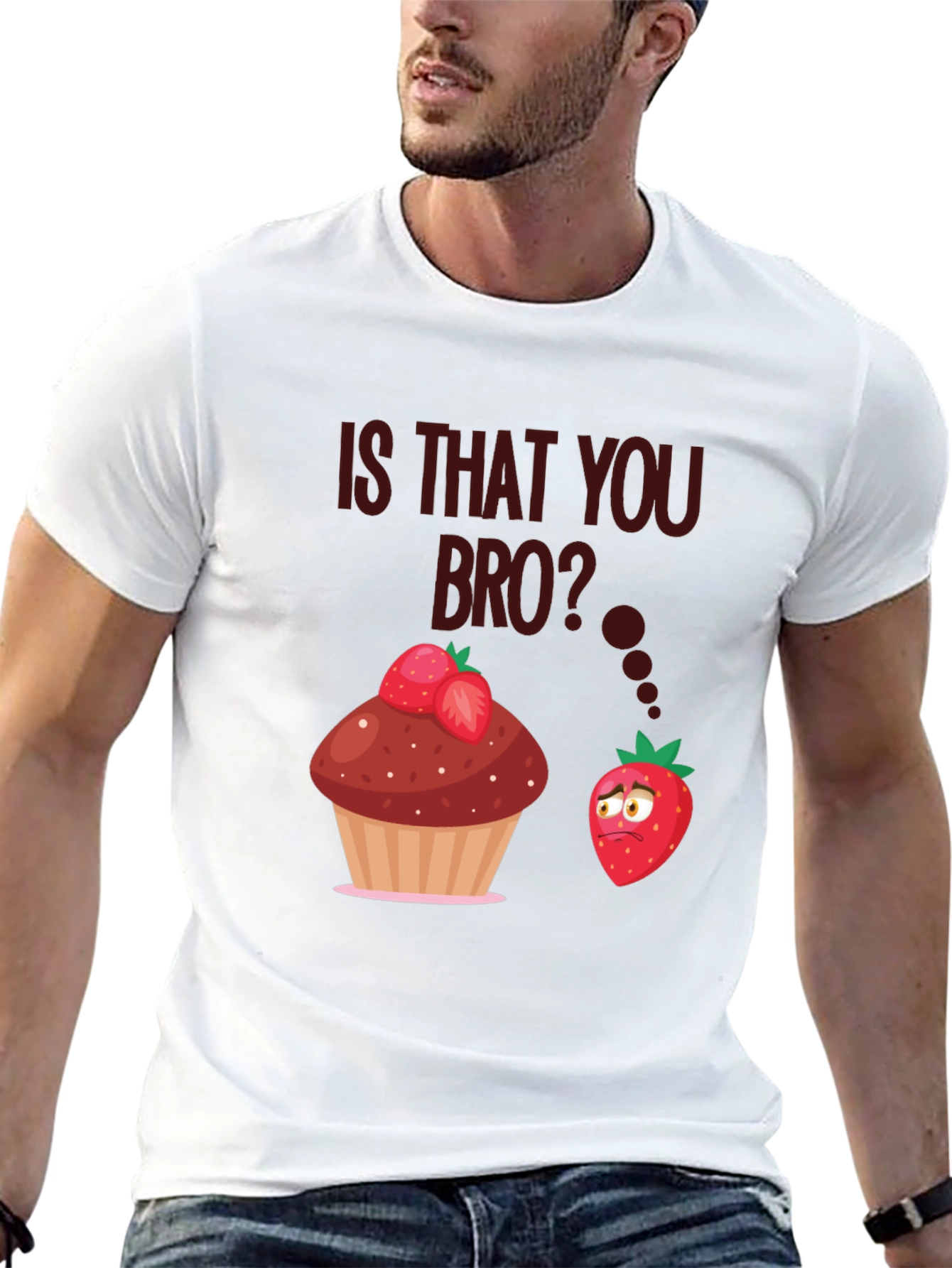 Is That You Bro T-Shirt