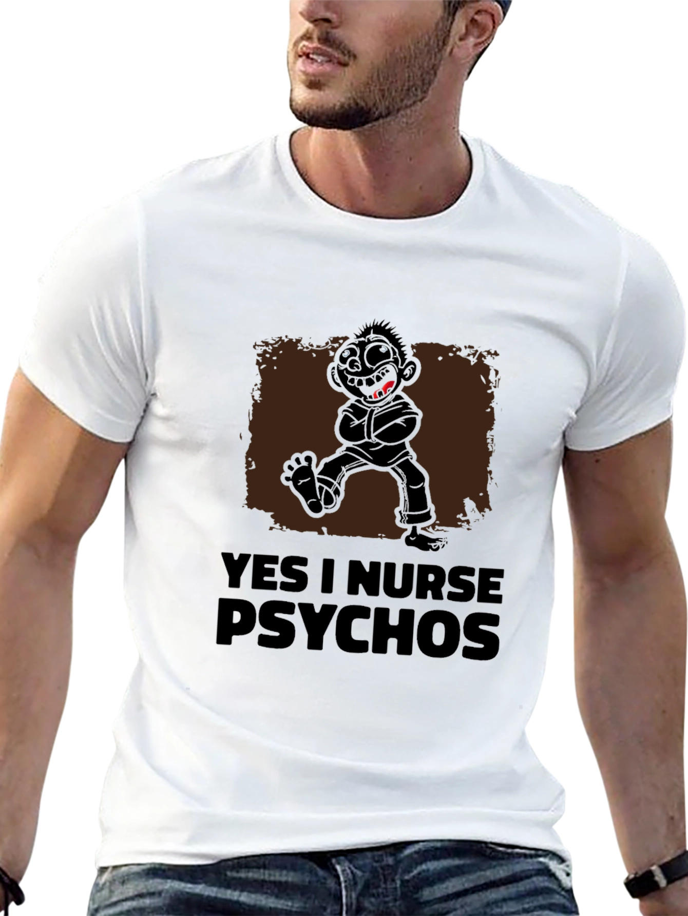 Yes I Nurse Psychos Funny Graphic T-Shirt