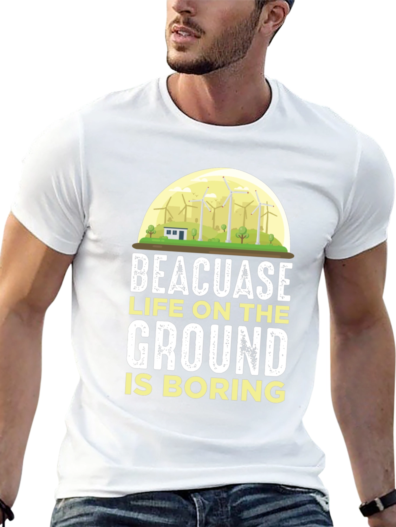 Life on the Ground is Boring T-Shirt