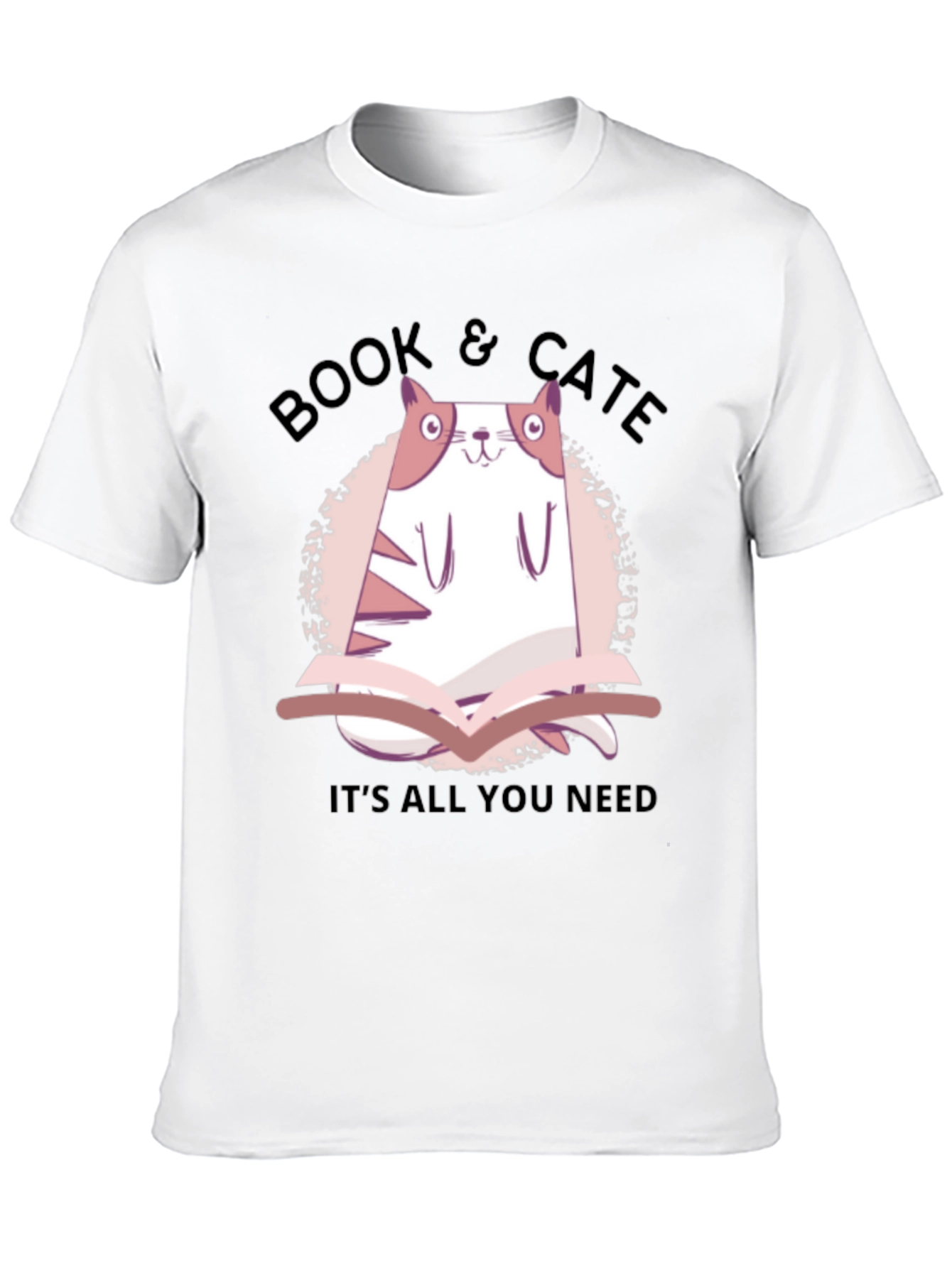 Book & Cate T-Shirt: All You Need