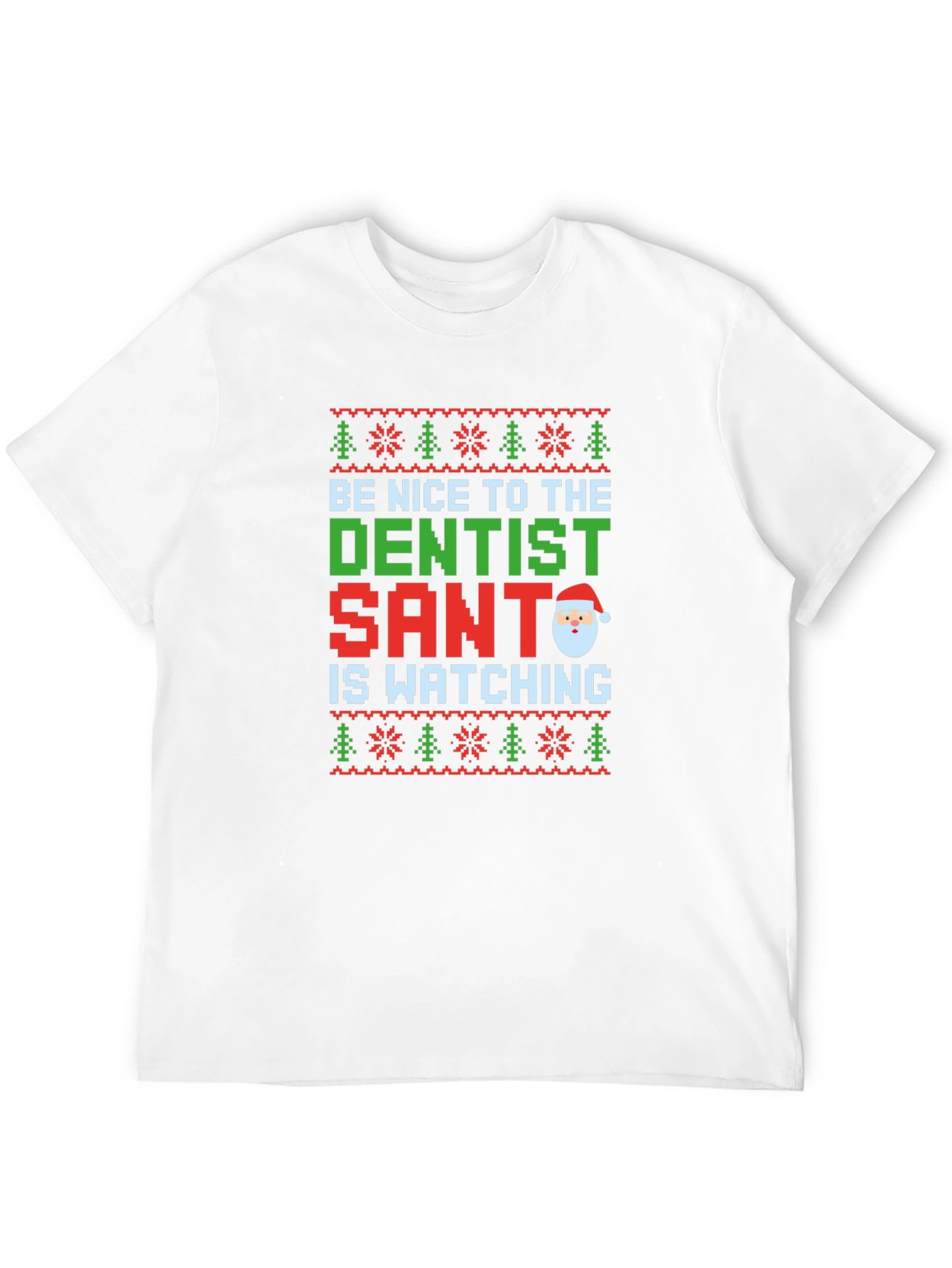 Dentist Santa Christmas Ugly Sweater T-Shirt
