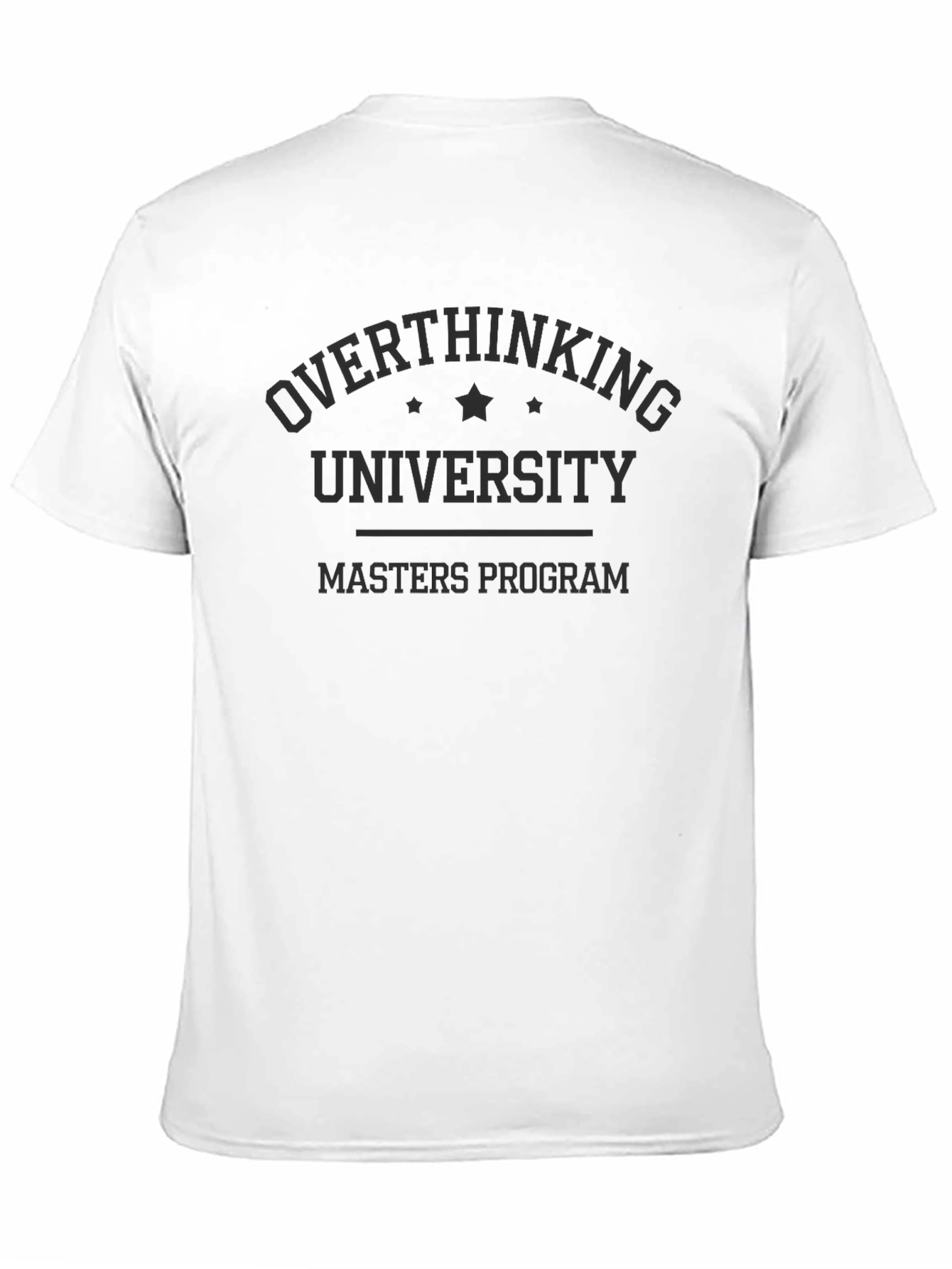 Overthinking University Masters Program T-Shirt