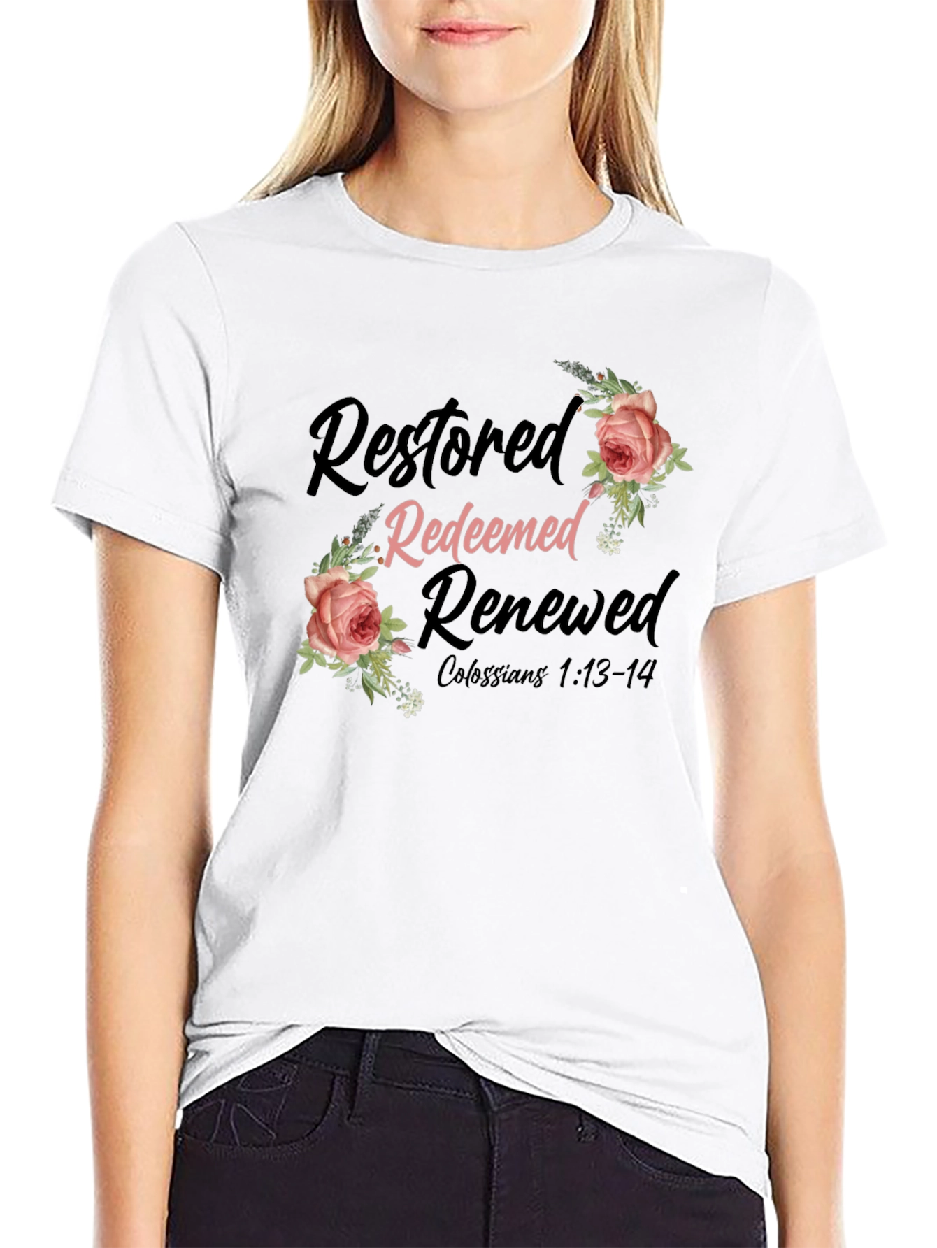 Restored Redeemed Renewed Christian T-Shirt