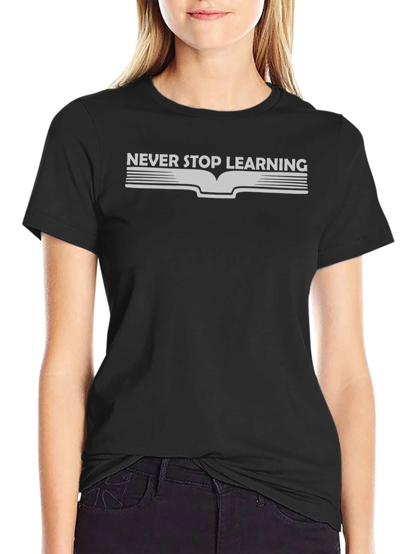 Never Stop Learning T-Shirt - Black Casual Graphic Tee