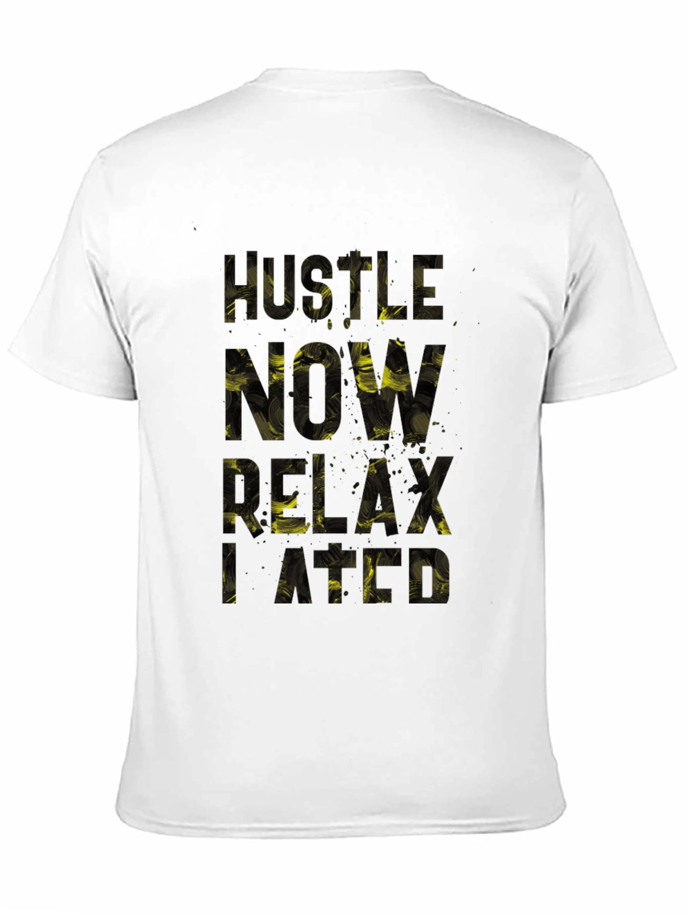 Hustle Now Relax Later Black Graphic T-Shirt