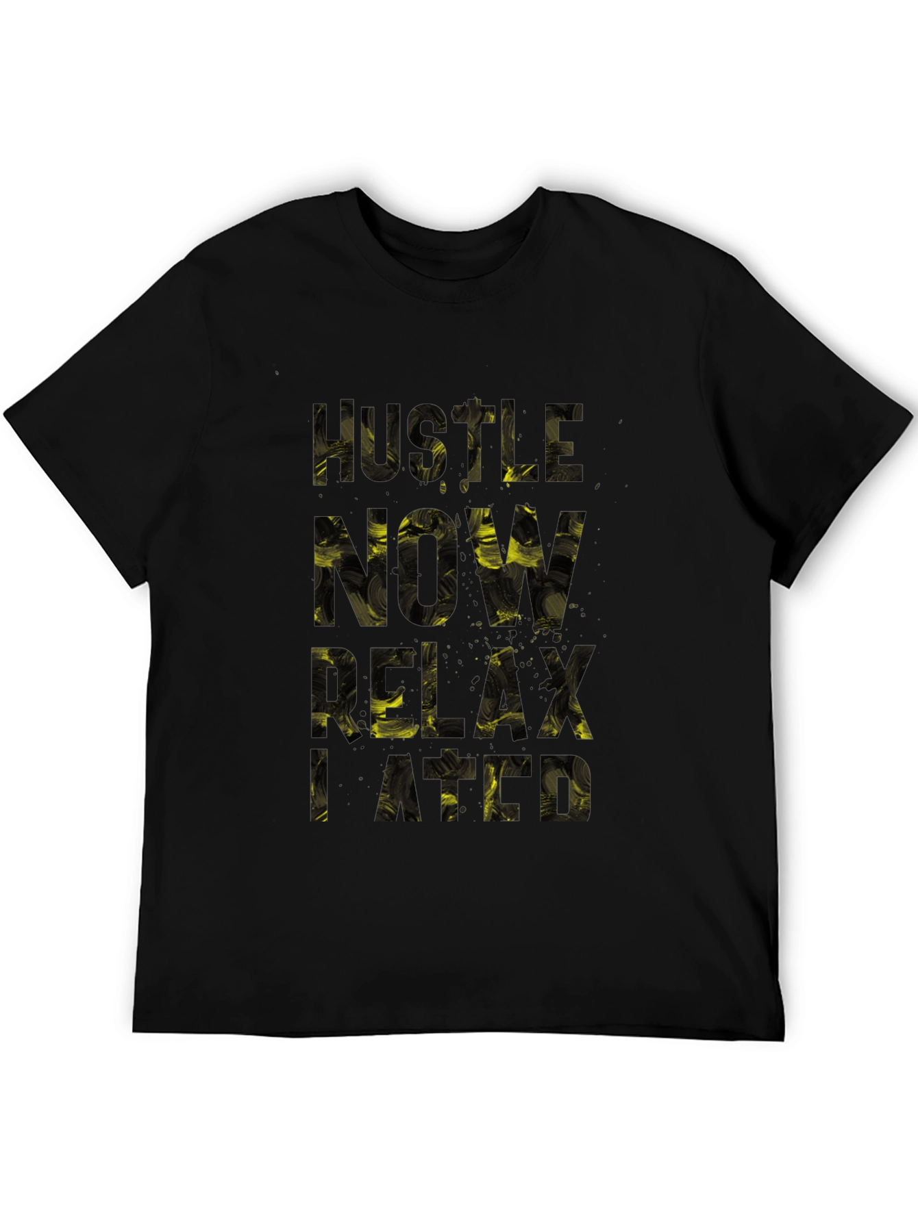 Hustle Now Relax Later Black Graphic T-Shirt