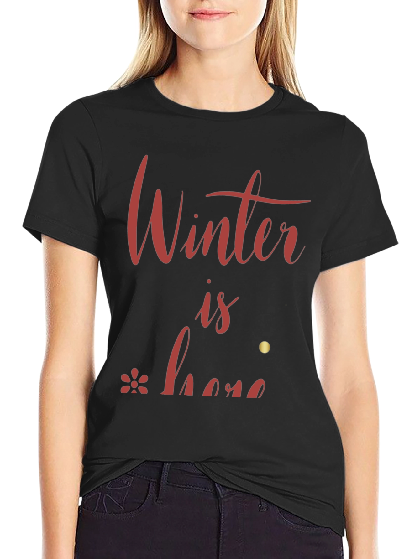 Winter is Here Graphic Tee - Stylish Holiday Shirt