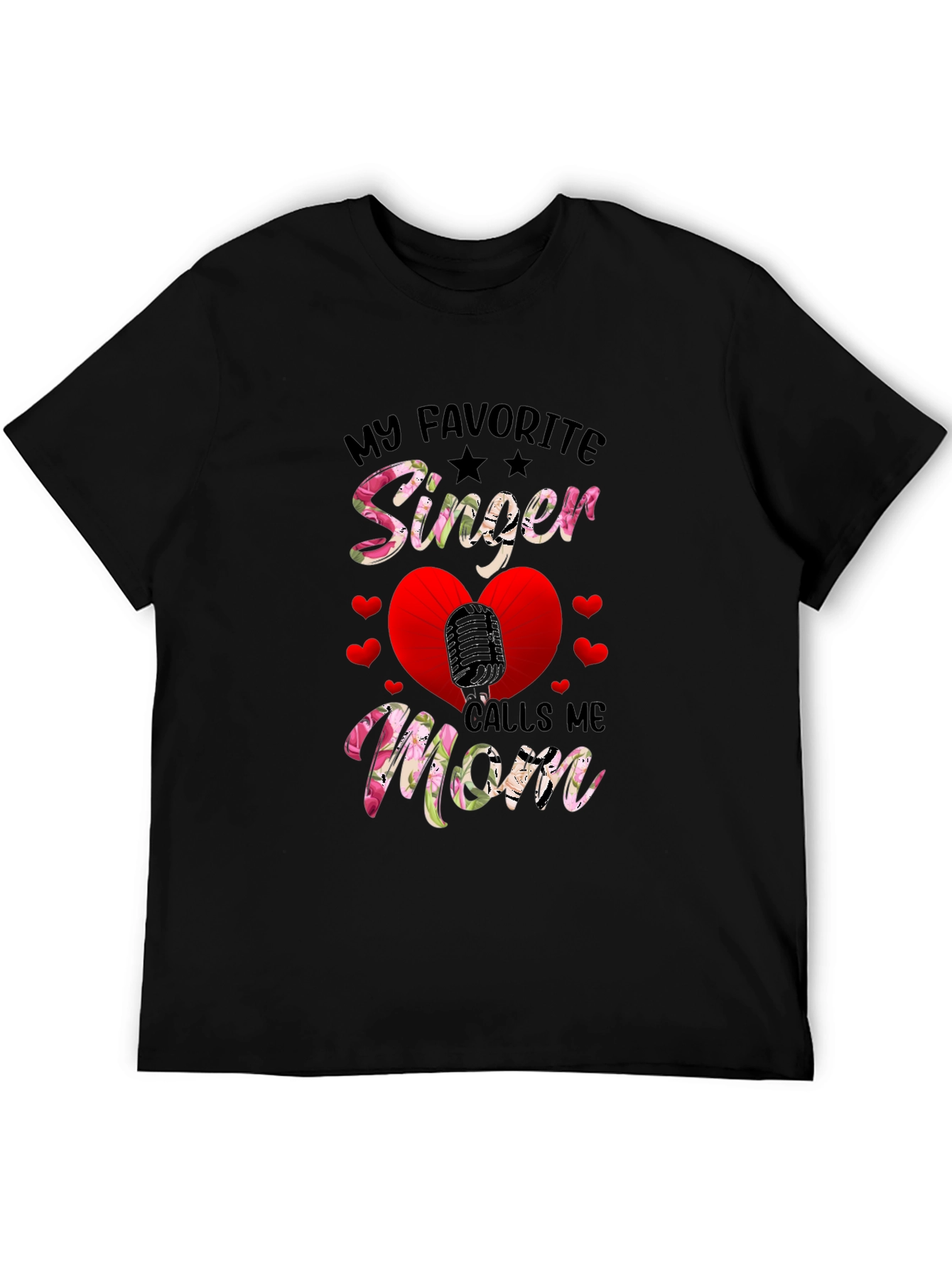 My Favorite Singer Calls Me Mom T-Shirt