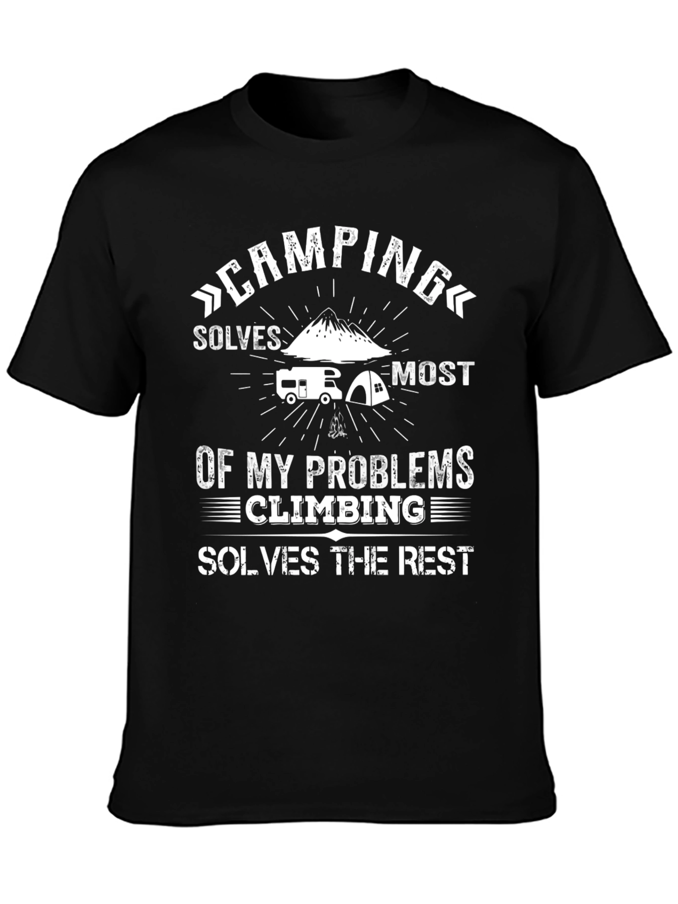 Camping & Climbing Solve My Problems Graphic T-Shirt