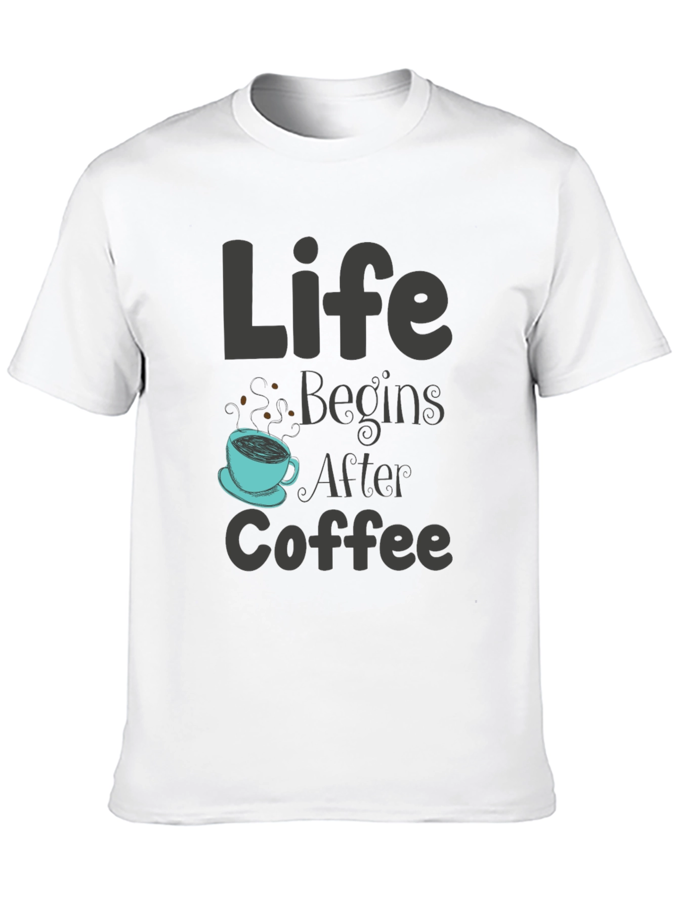 Life Begins After Coffee T-Shirt - Unisex Design