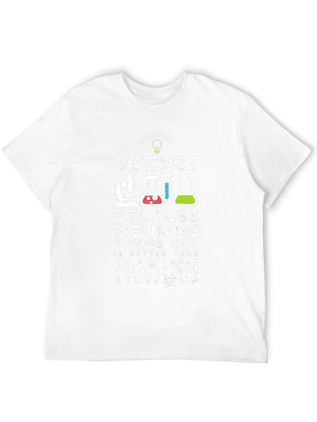 Science Tee: Figuring Things Out is Better