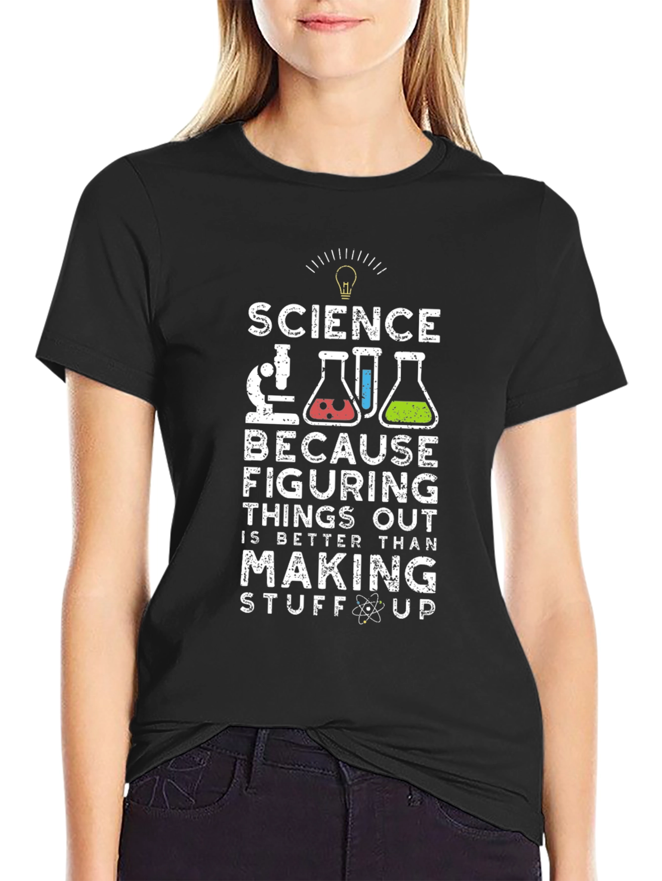 Science Tee: Figuring Things Out is Better