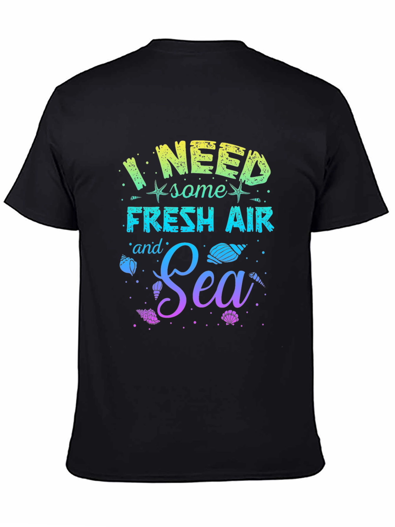 I Need Some Fresh Air and Sea T-Shirt