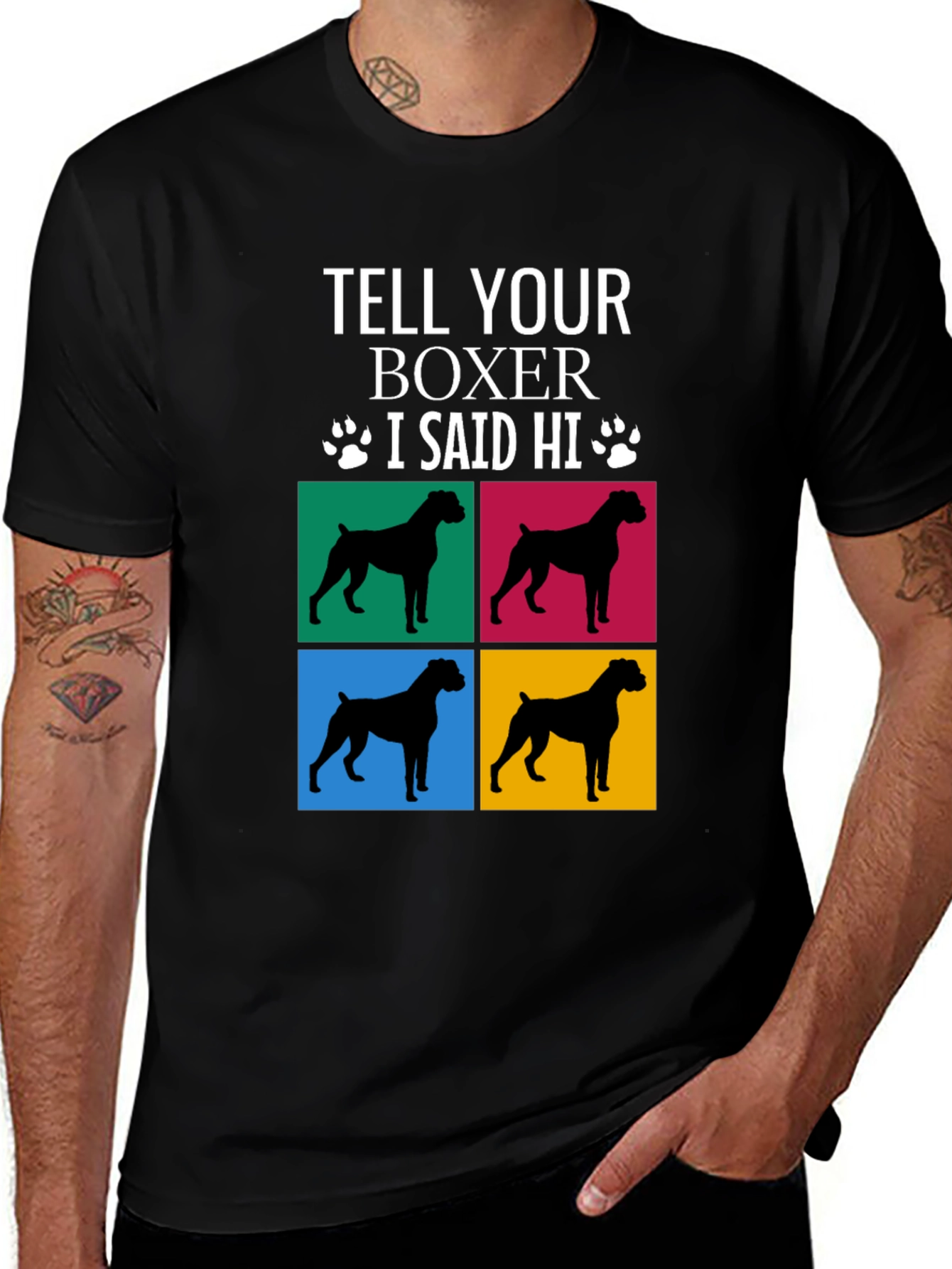 Tell Your Boxer I Said Hi T-Shirt