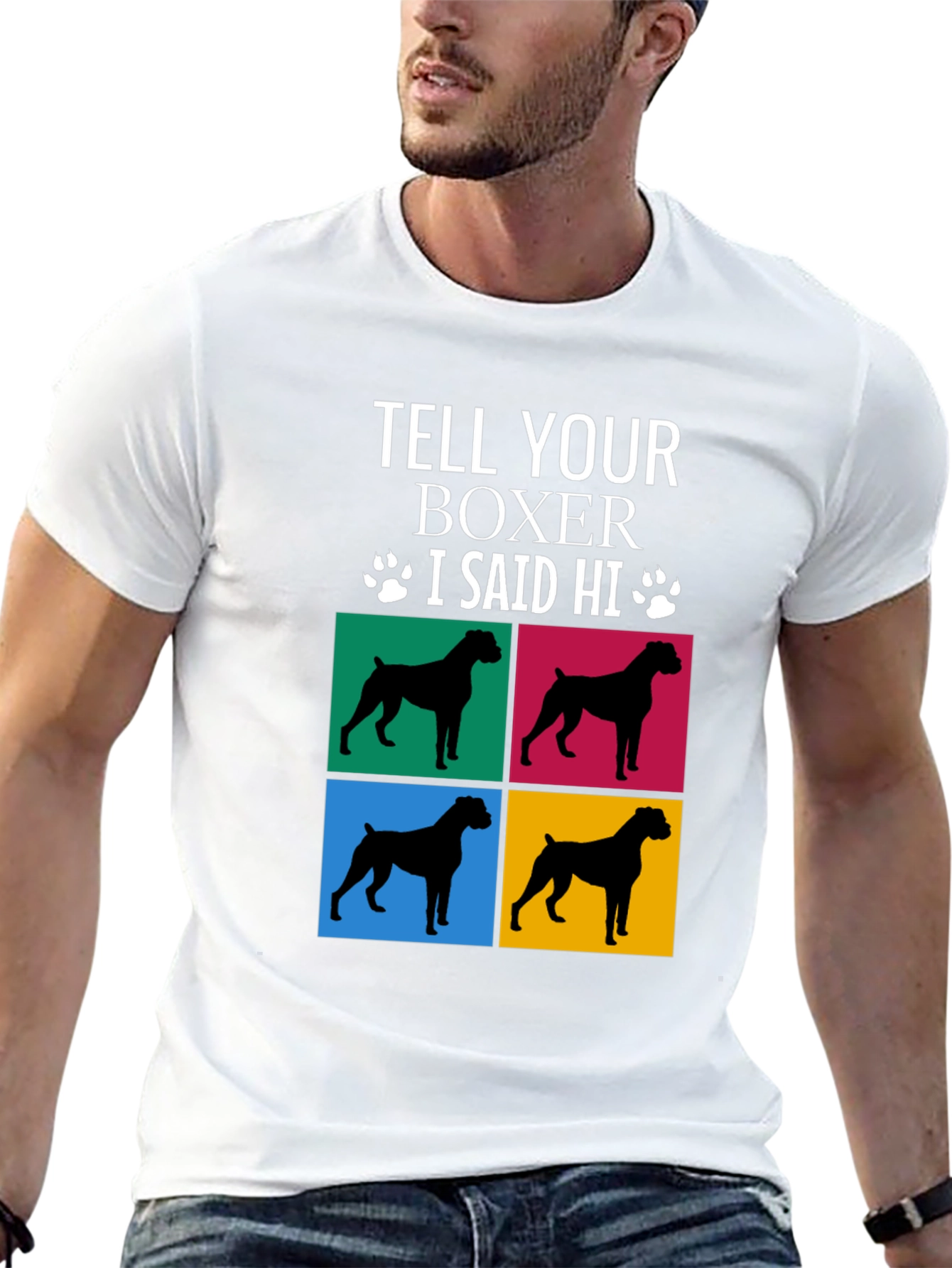 Tell Your Boxer I Said Hi T-Shirt