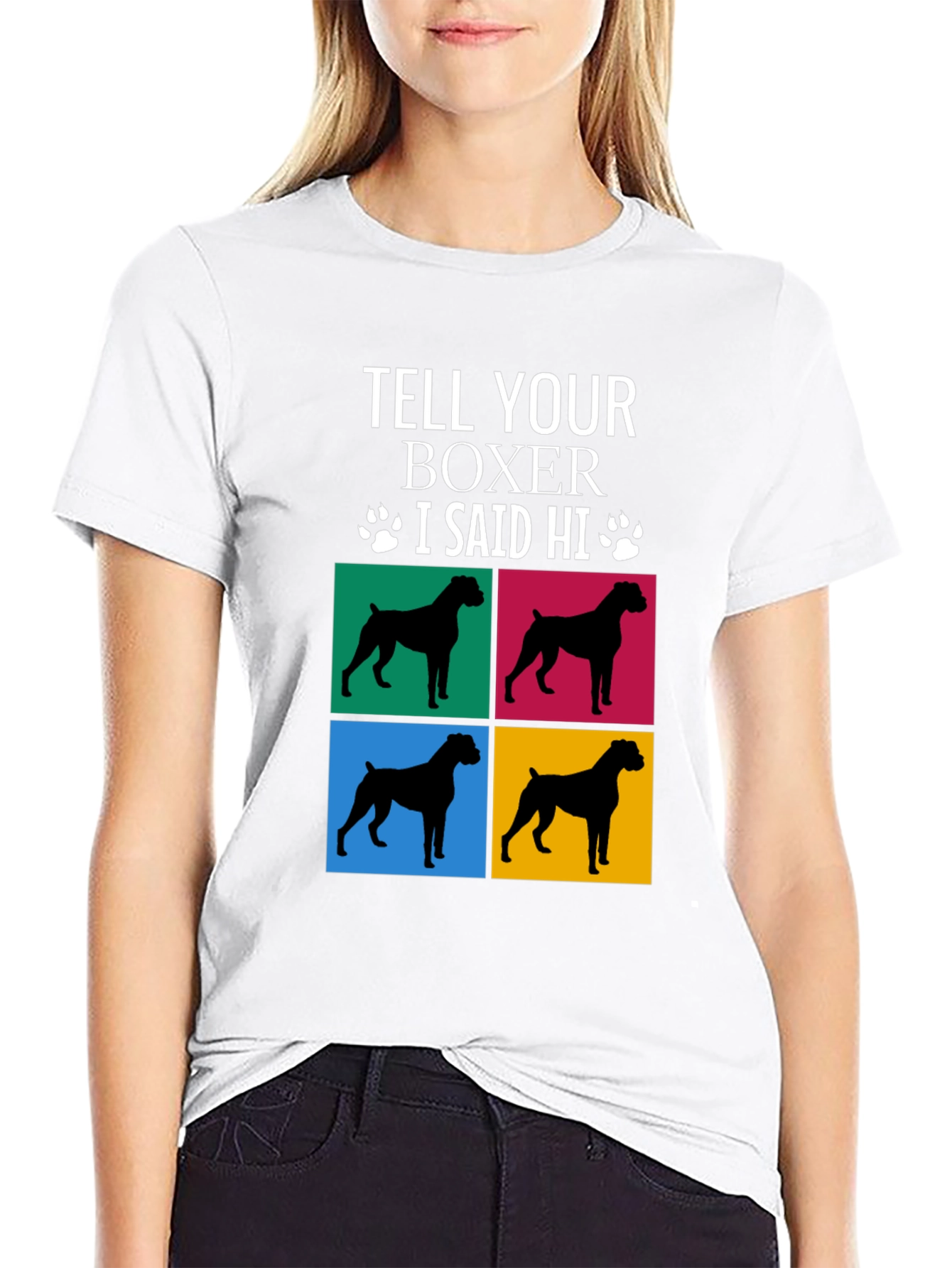 Tell Your Boxer I Said Hi T-Shirt