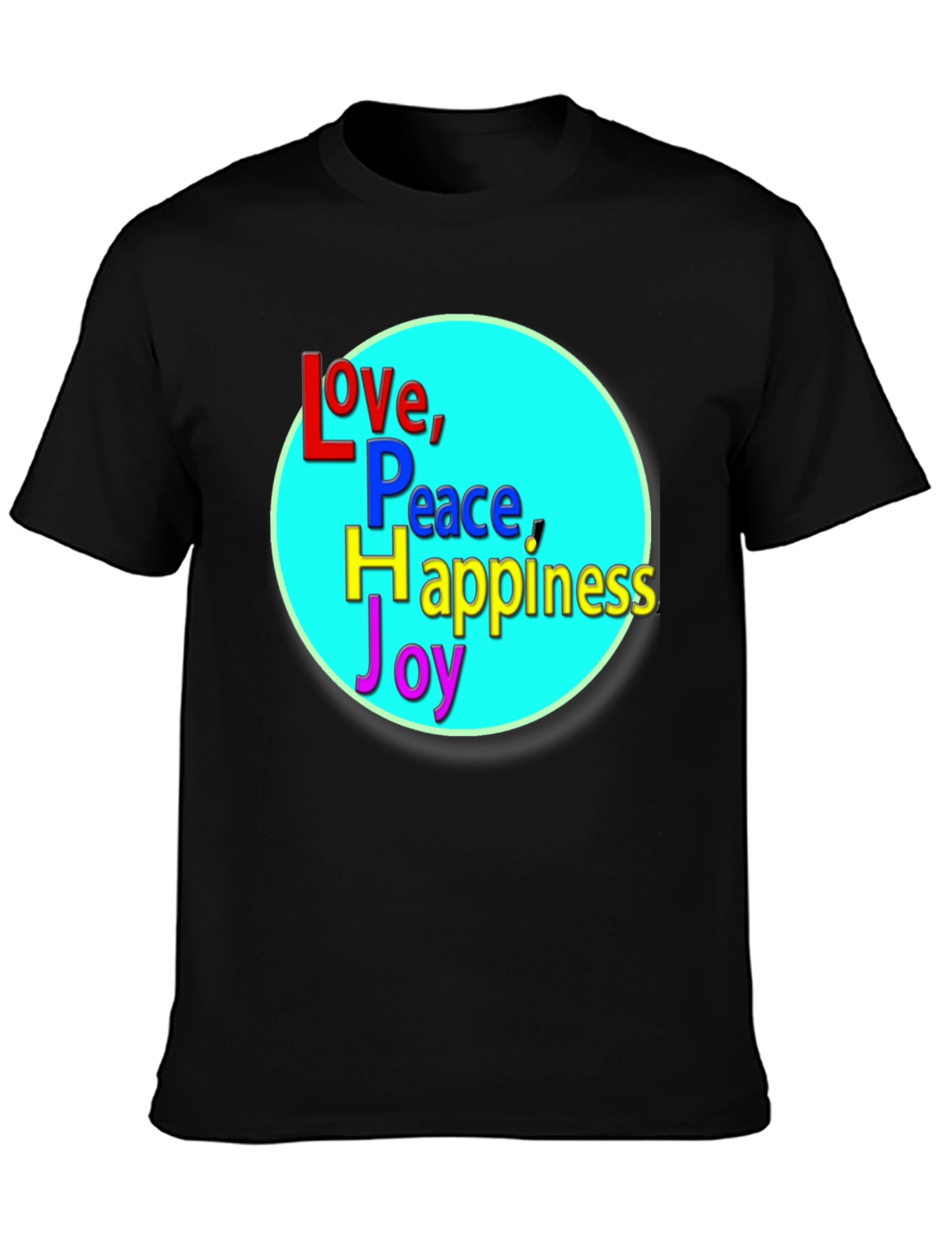 Love Peace Happiness Joy T-Shirt