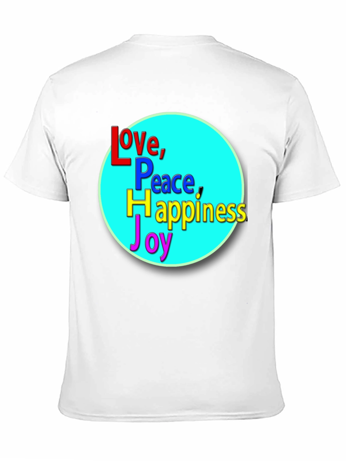 Love Peace Happiness Joy T-Shirt