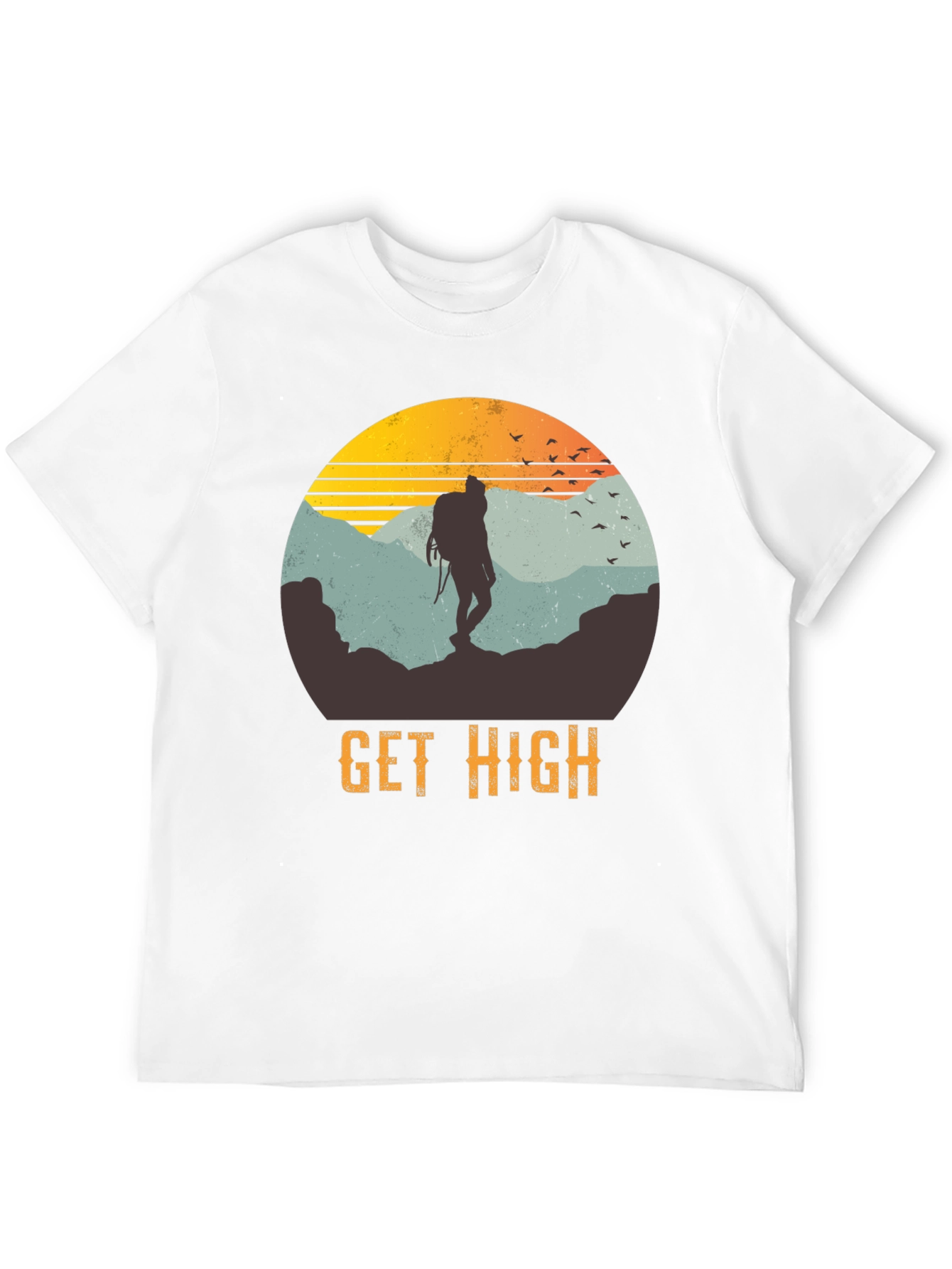 Get High Hiking T-Shirt - Adventure & Outdoor