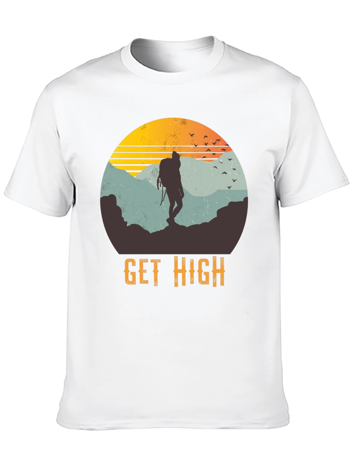 Get High Hiking T-Shirt - Adventure & Outdoor