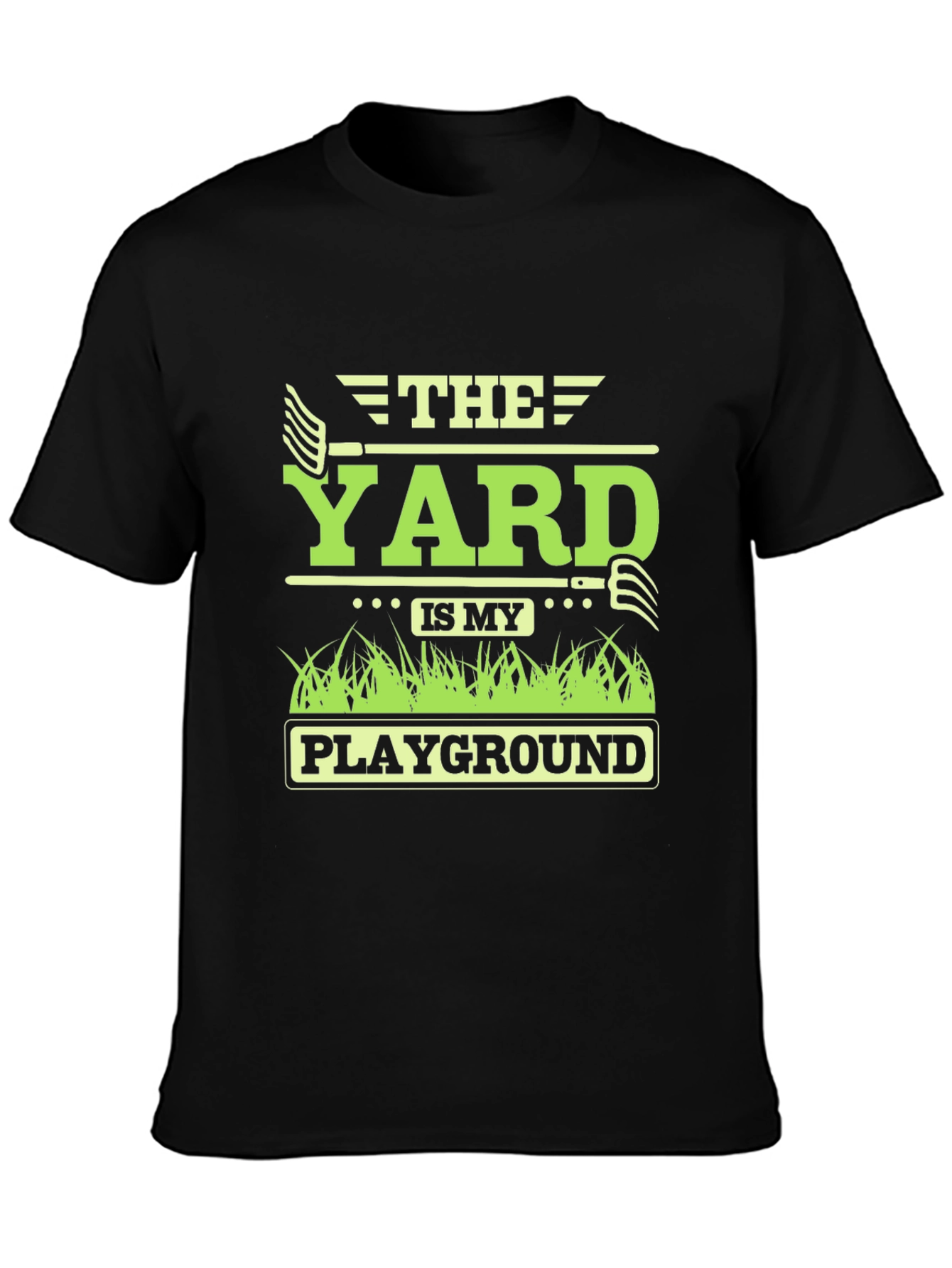 The Yard is My Playground T-Shirt
