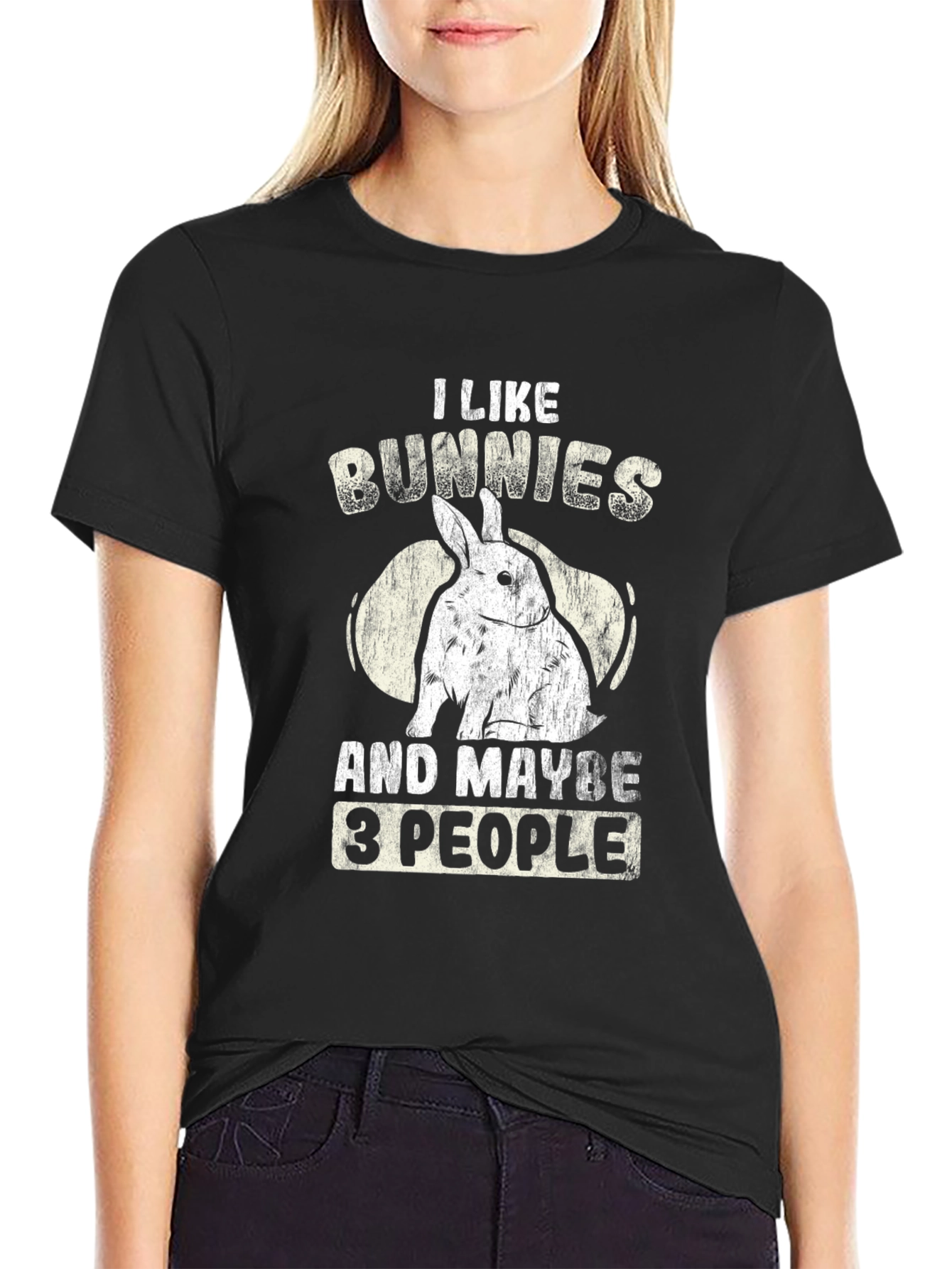I Like Bunnies And Maybe 3 People T-Shirt