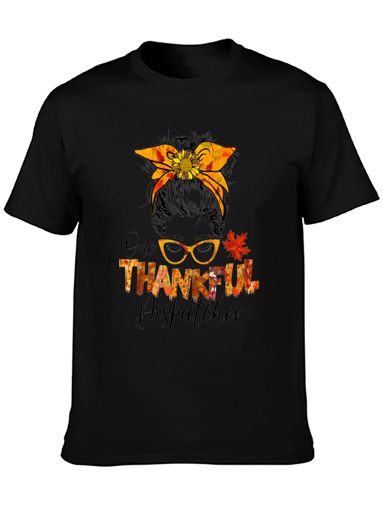 Thankful Dispatcher Messy Bun T-Shirt