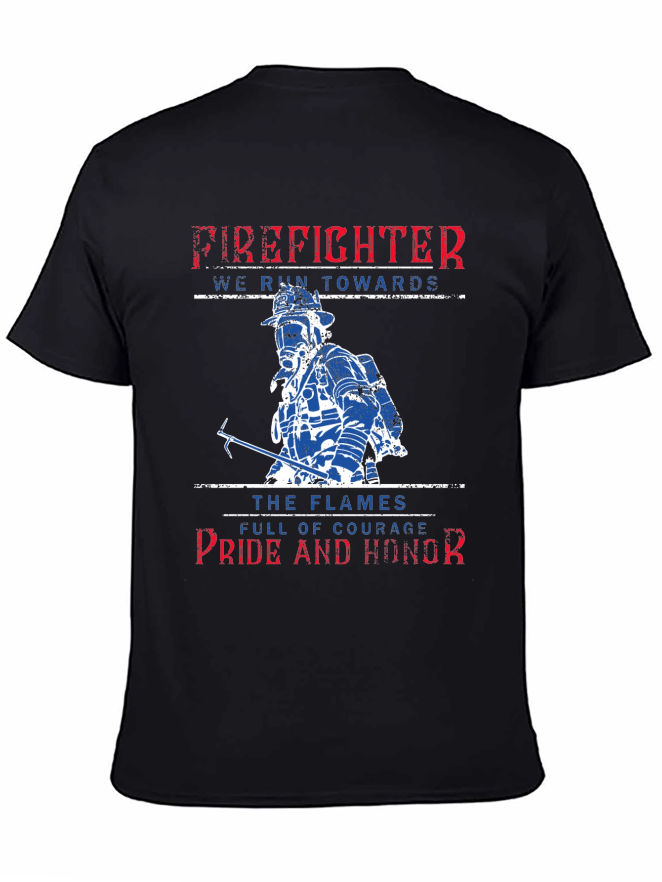 Firefighter Pride Honor Courage T-Shirt