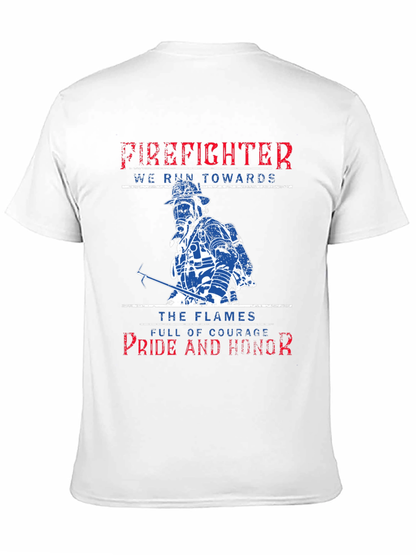 Firefighter Pride Honor Courage T-Shirt