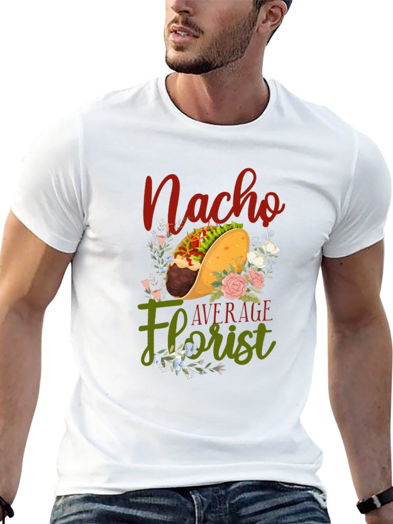 Nacho Average Florist T-Shirt