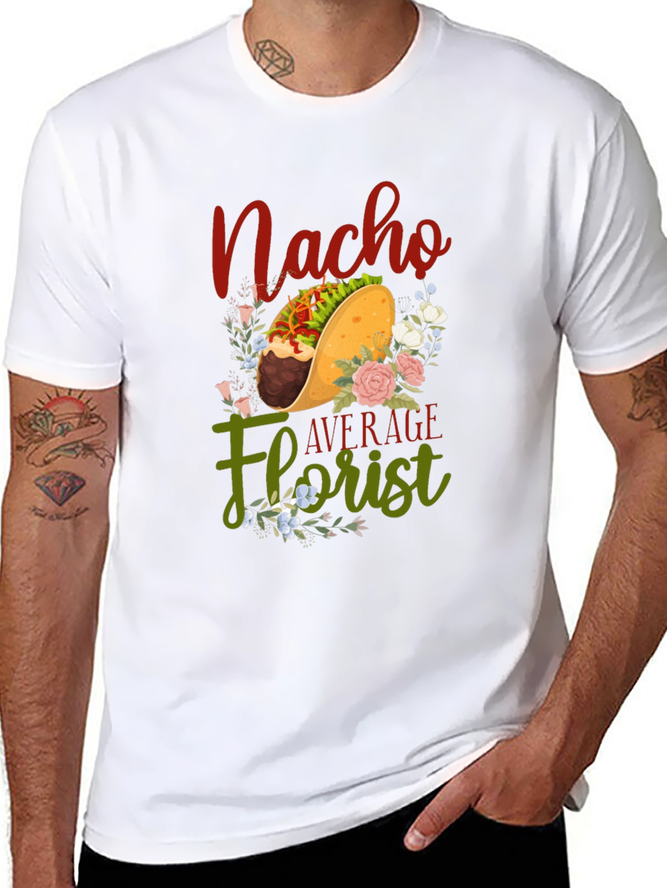 Nacho Average Florist T-Shirt