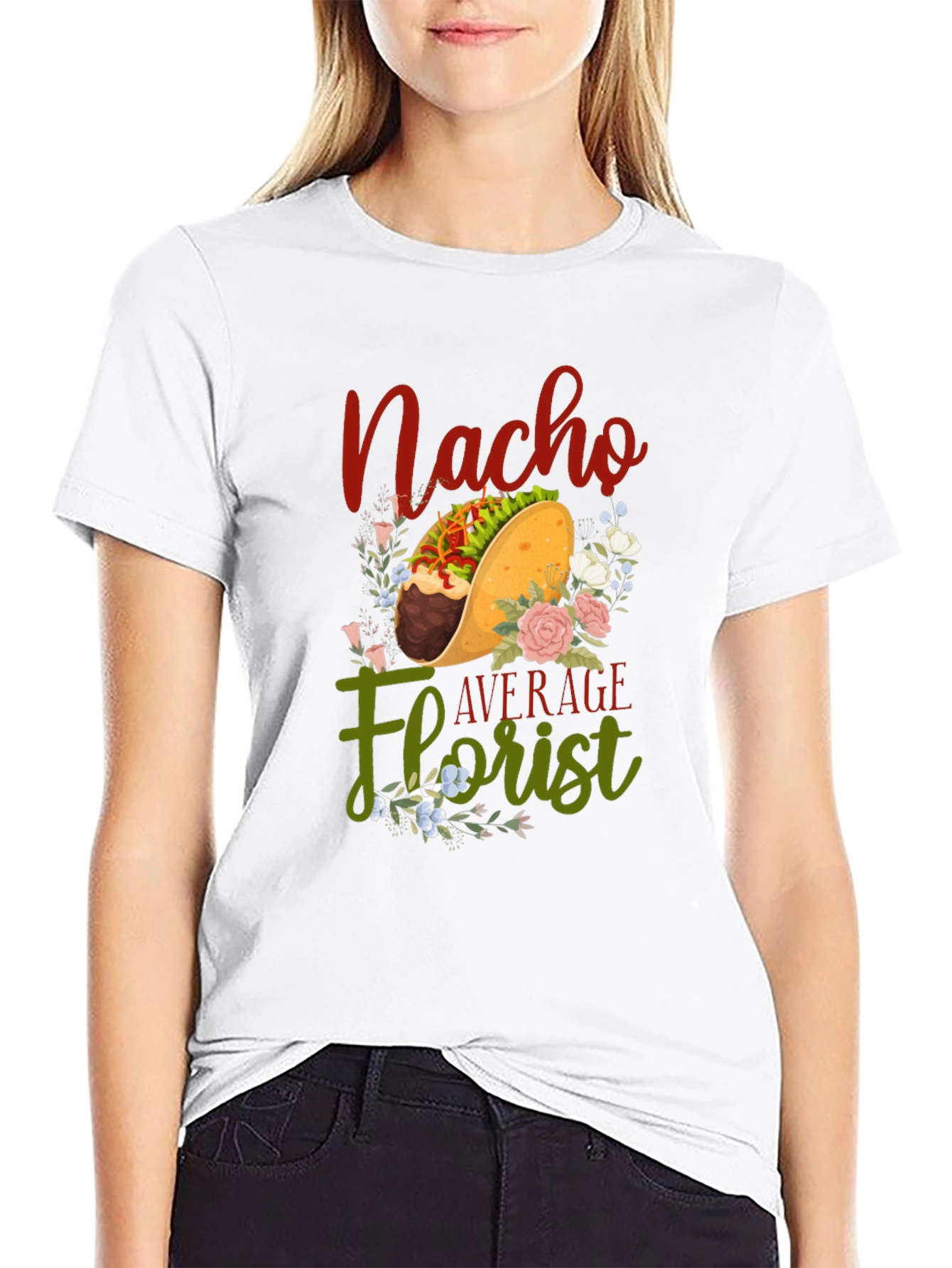 Nacho Average Florist T-Shirt